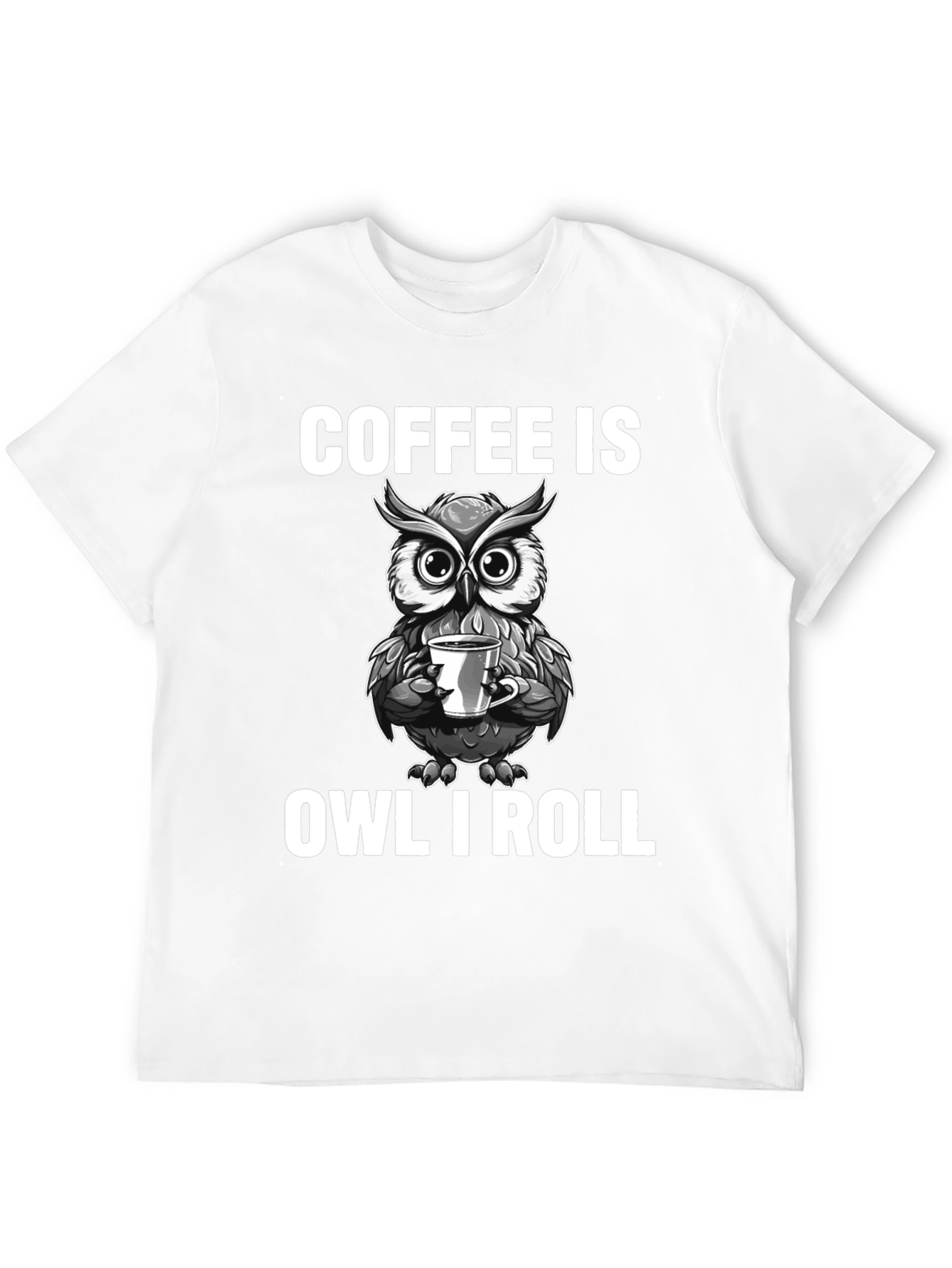 Black Coffee Is Owl I Roll T-Shirt - Funny Owl Coffee Lover Tee view 12