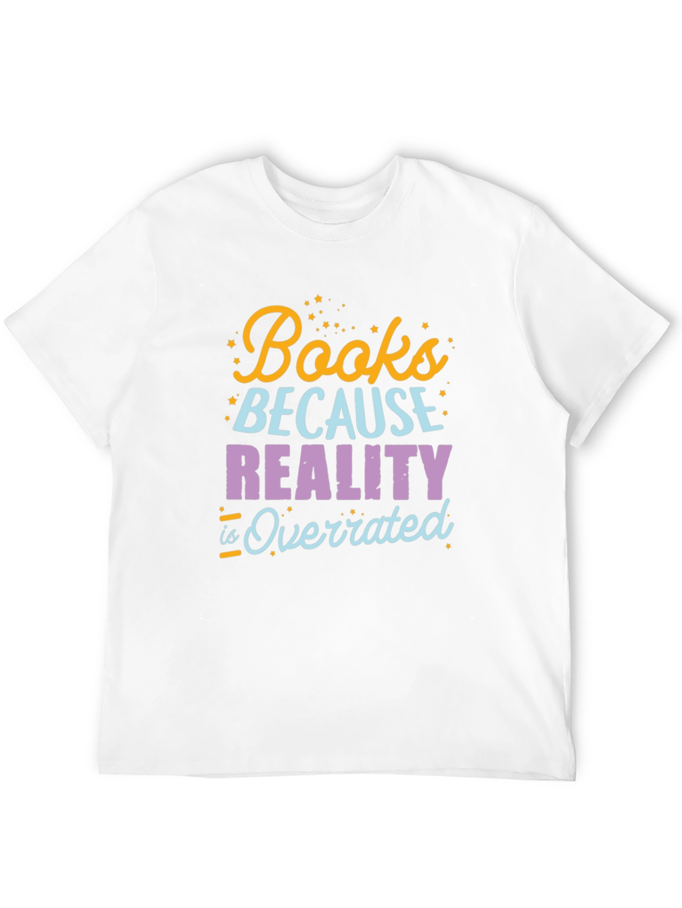 Black Books Because Reality Is Overrated T-Shirt view 12