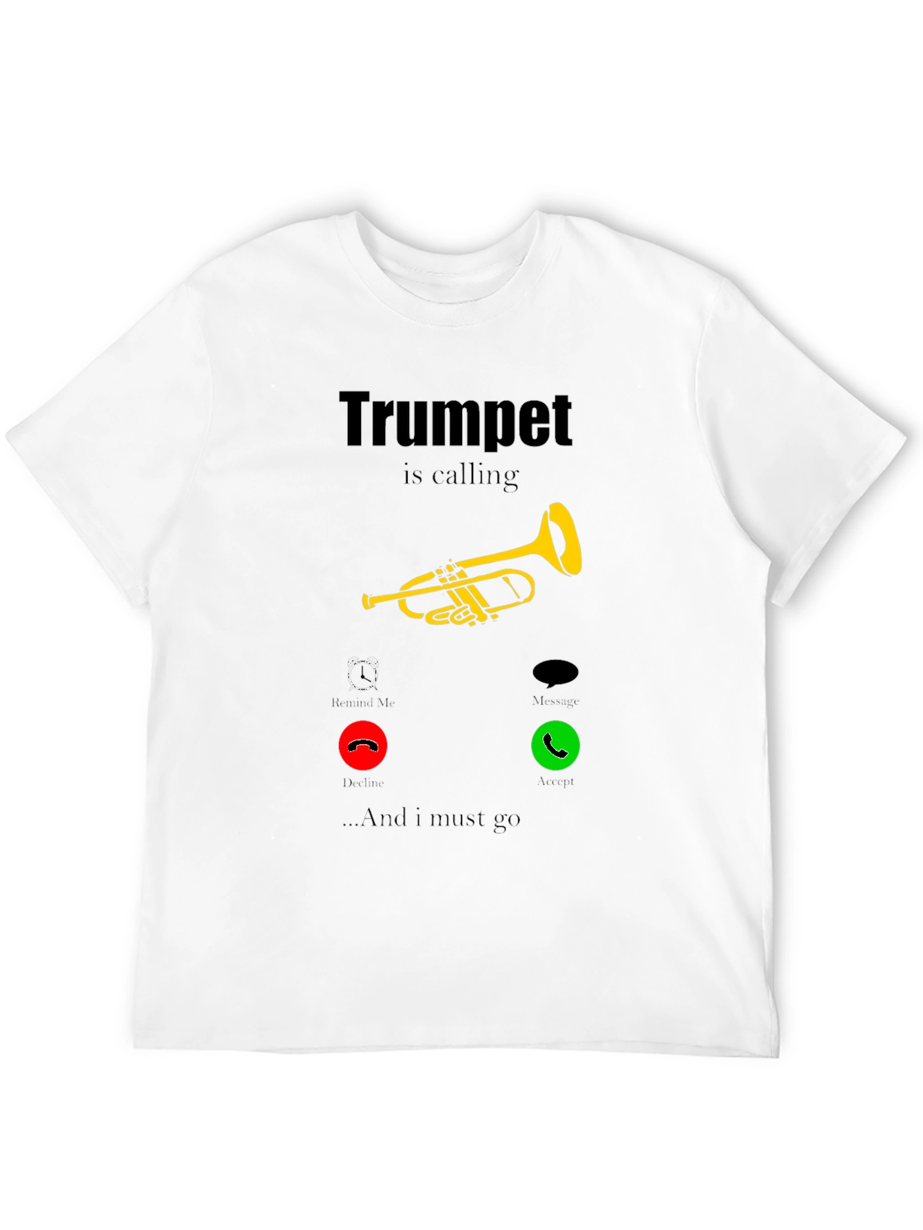 Black Trumpet is Calling T-Shirt - Musician Humor view 12