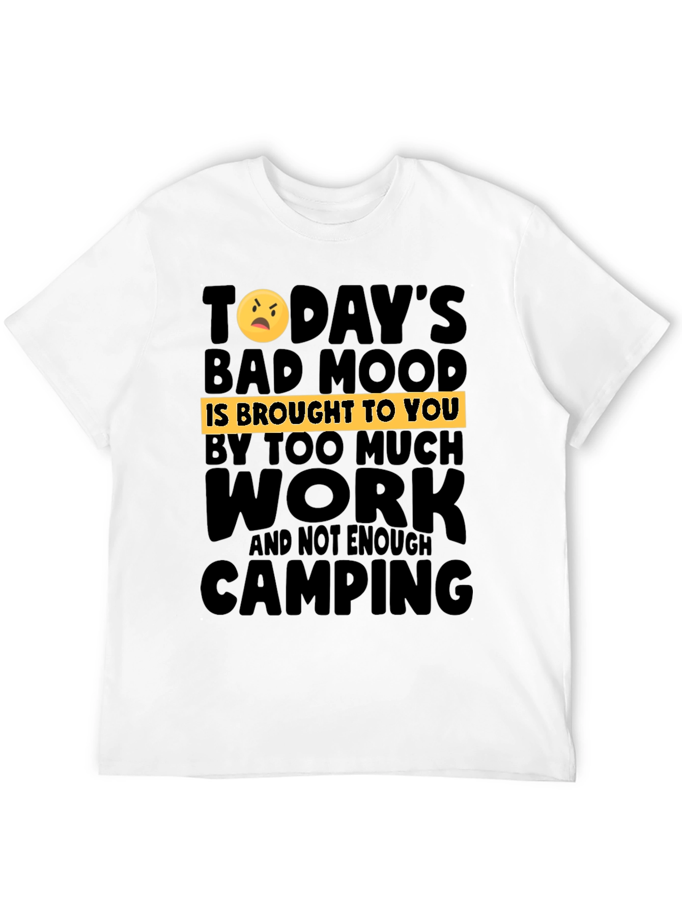 Black Humorous Camping & Work T-Shirt view 12