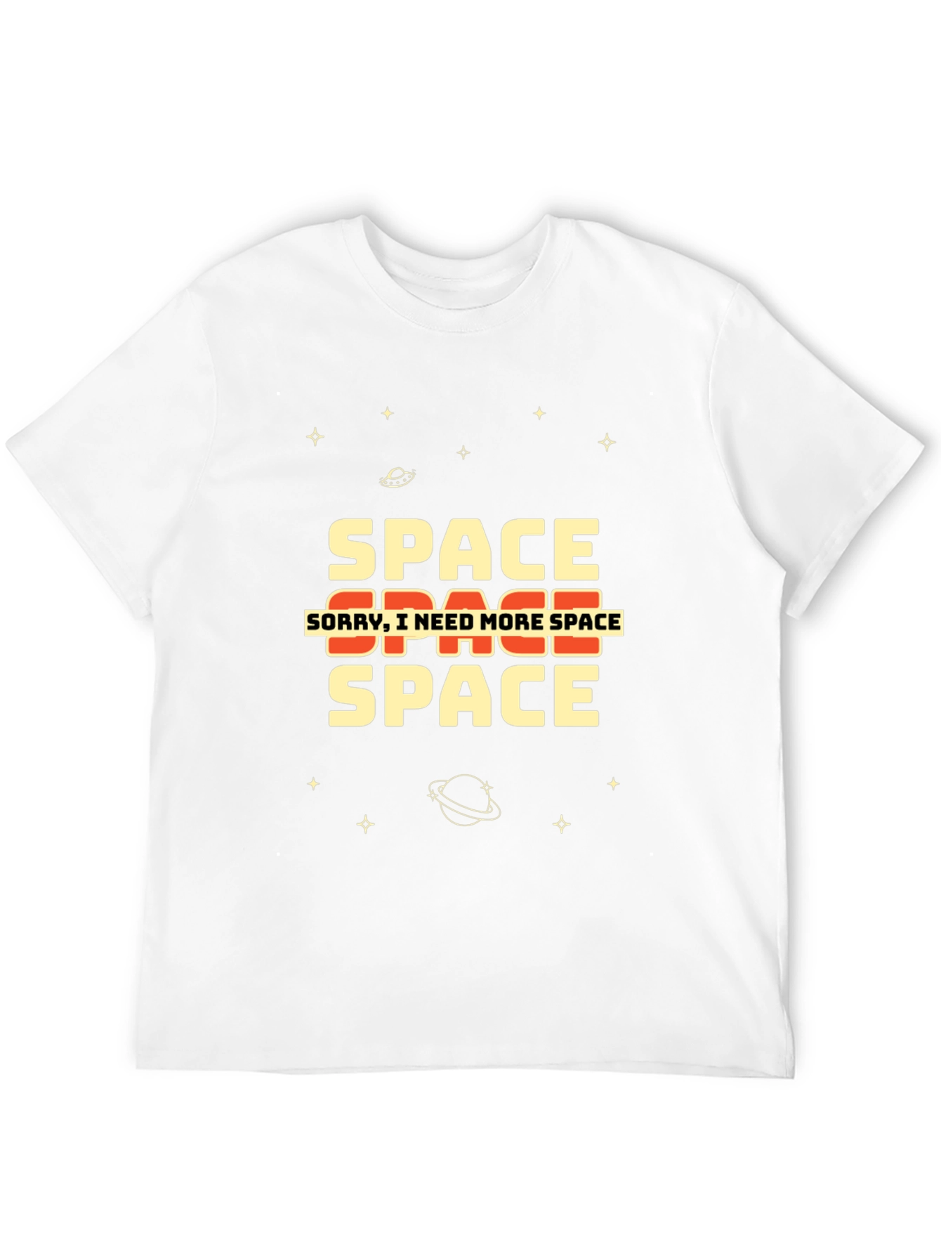 Black Space T-Shirt - Sorry I Need More Space view 12