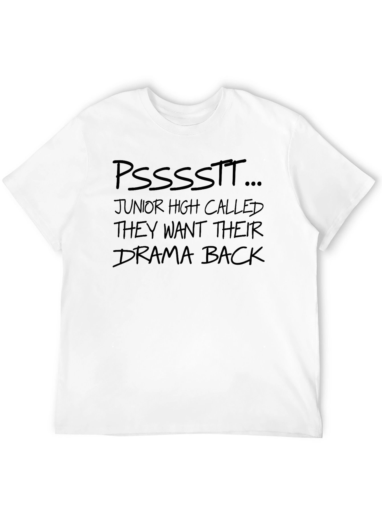 Black Drama Back T-Shirt - Funny Sarcastic Tee view 12
