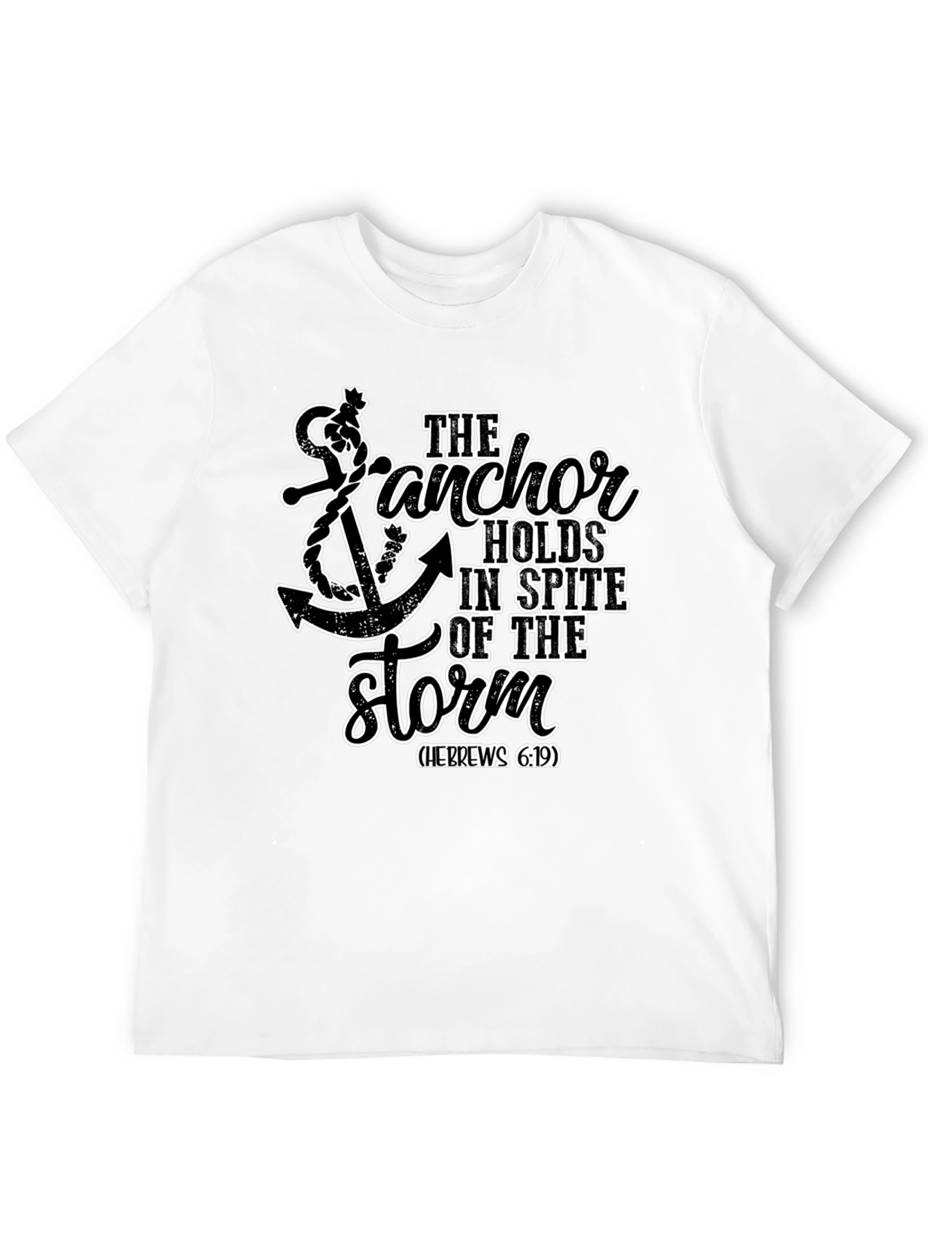Anchor Holds T-Shirt - Hebrews 6:19 Faith Tee - 12