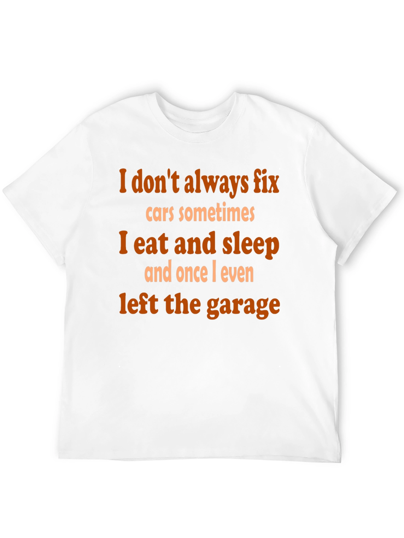 Black Mechanic Humor T-Shirt - 'I Don't Always Fix Cars' view 12