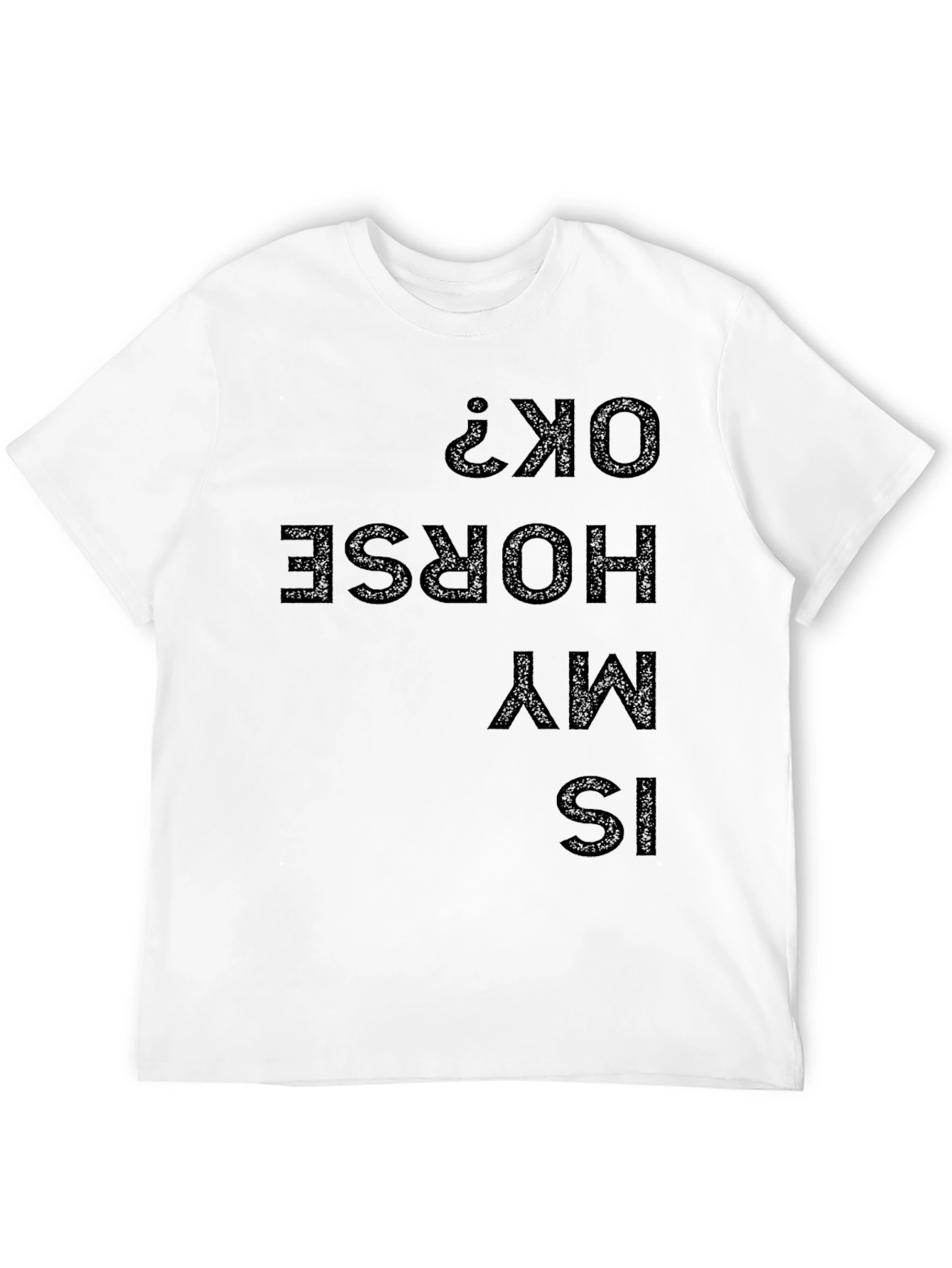 Black Is My Horse OK? T-Shirt - Quirky Graphic Tee view 12