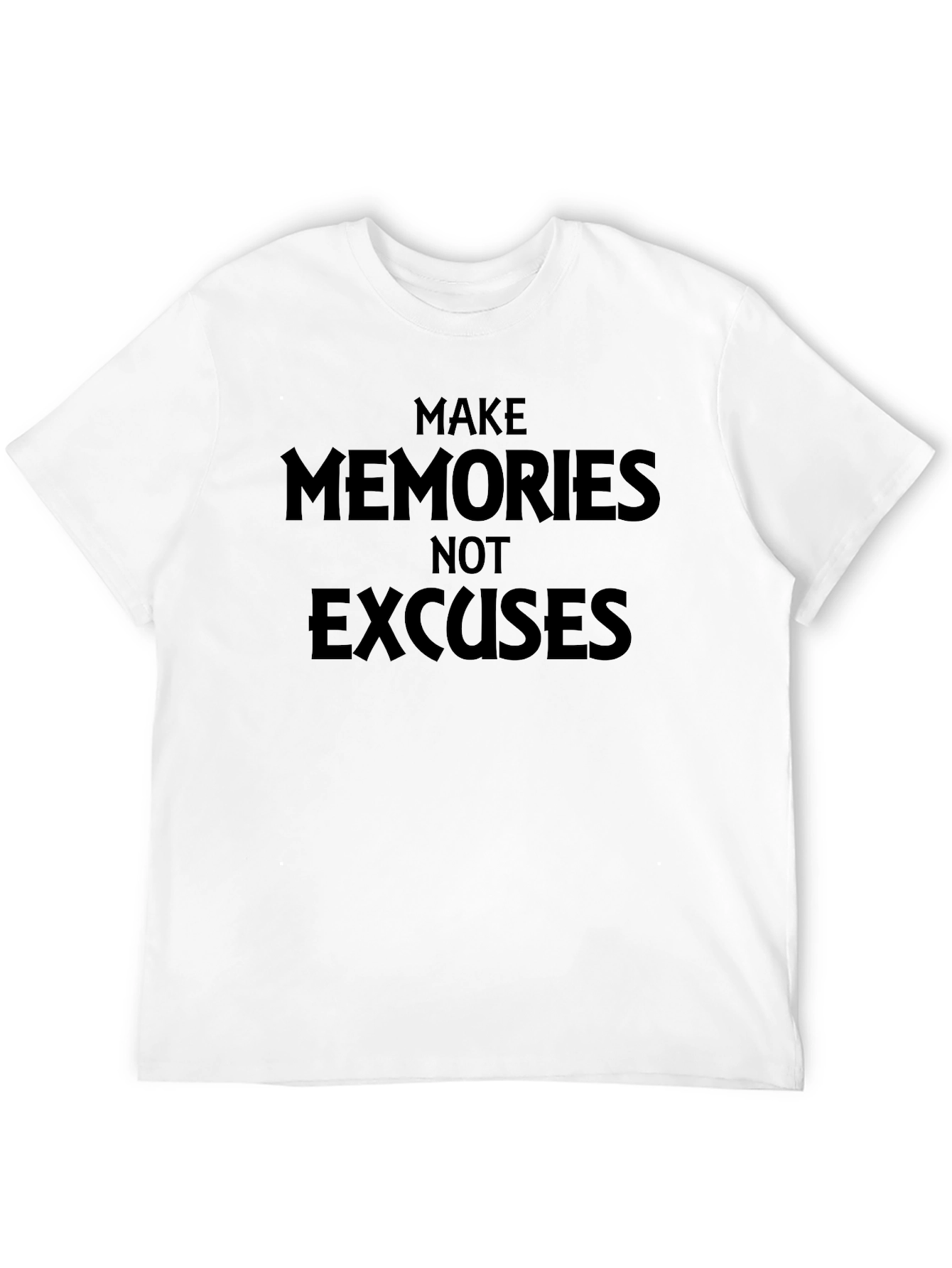 Make Memories Not Excuses Graphic Tee - 12