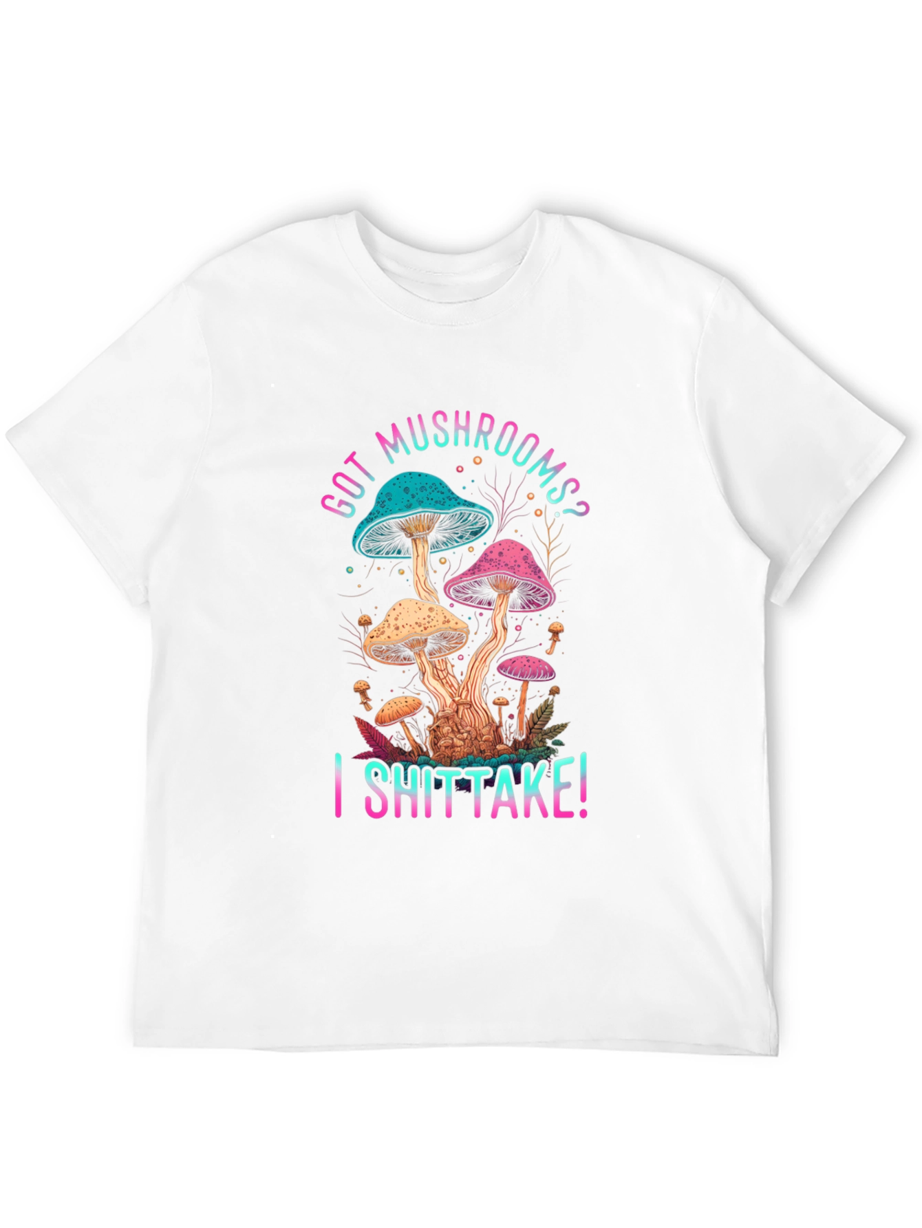 Black Got Mushrooms? I Shiitake! Funny Graphic Tee view 12