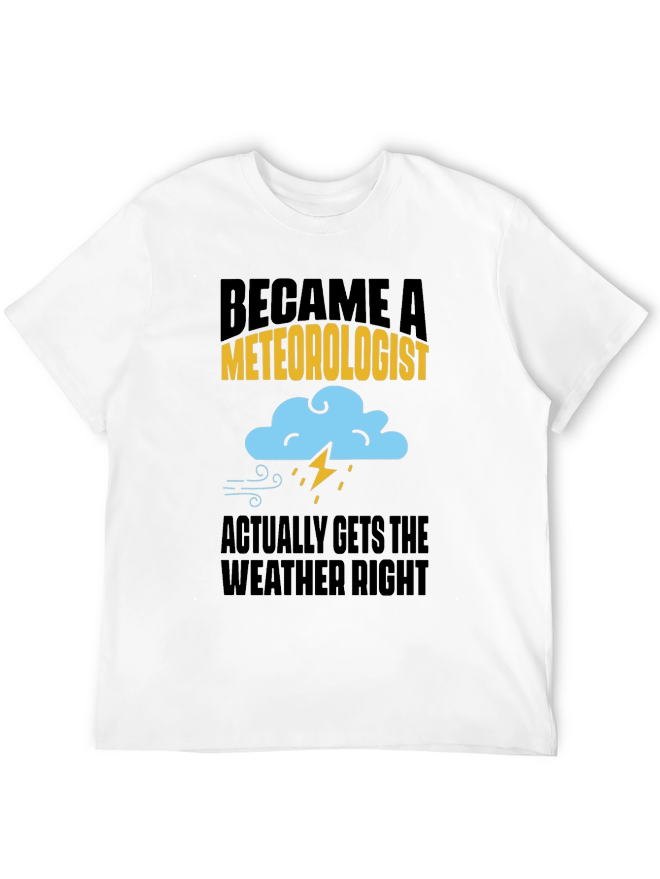 Black Meteorologist Weather Humor Graphic T-Shirt view 12