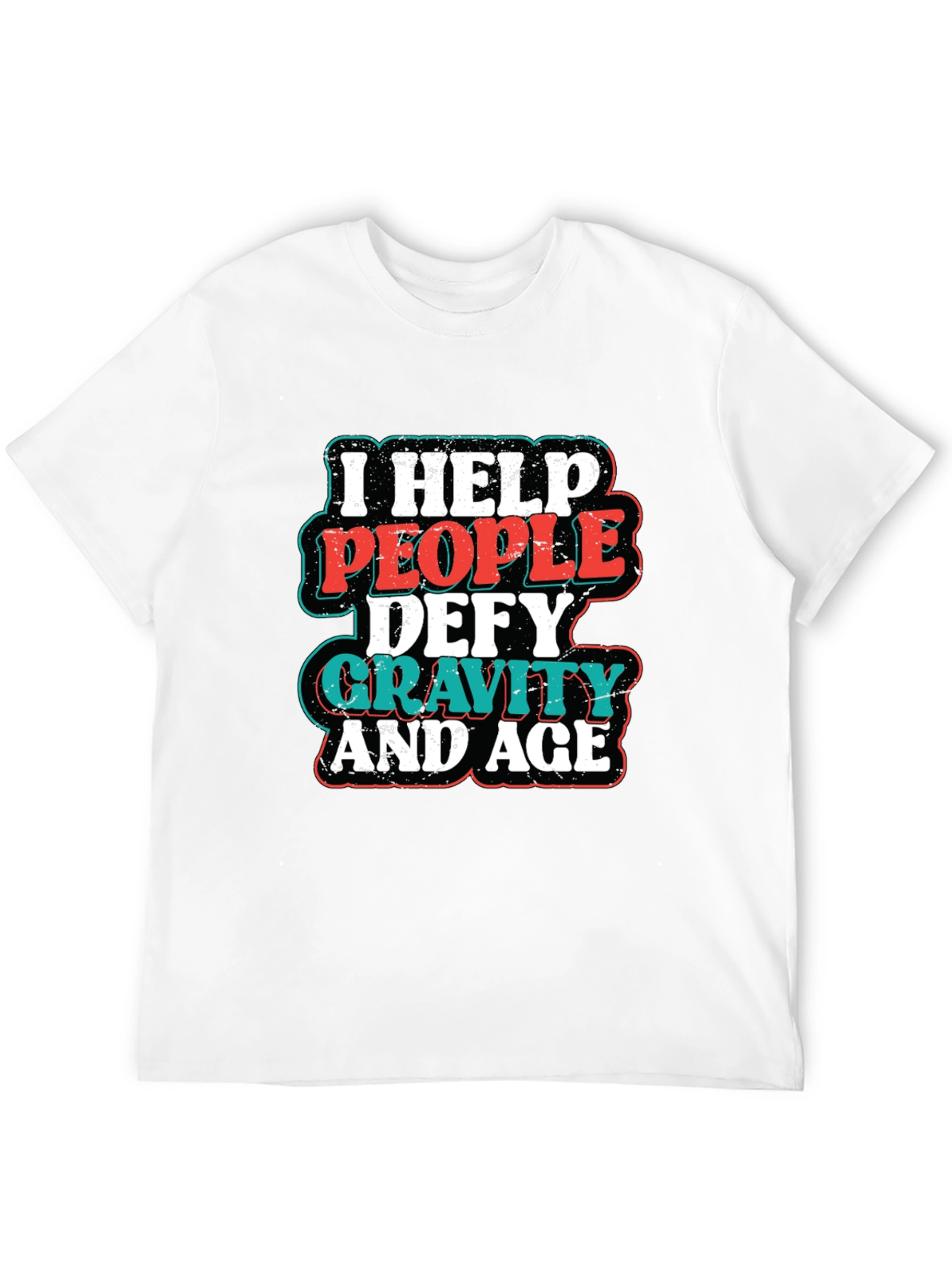 Black I Help People Defy Gravity and Age T-Shirt view 12
