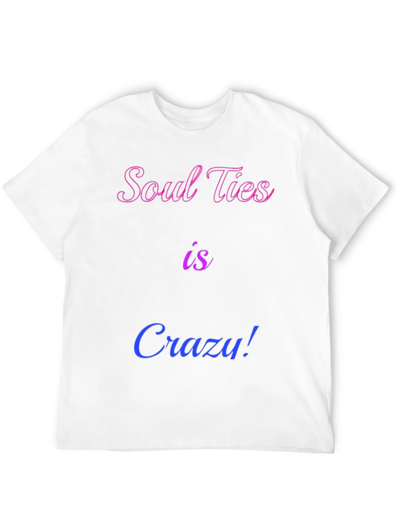 Black Soul Ties is Crazy! Graphic Tee view 12