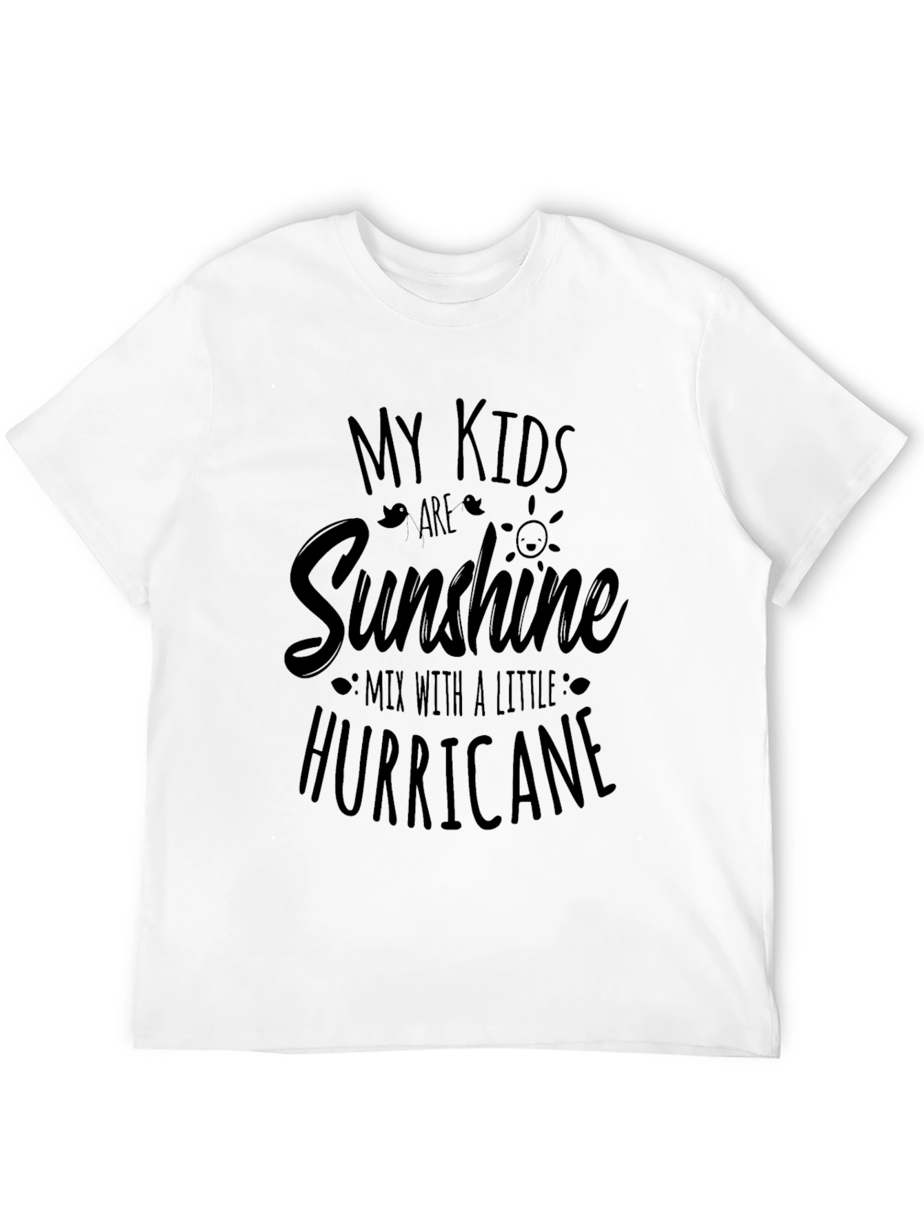 My Kids are Sunshine T-Shirt - 12