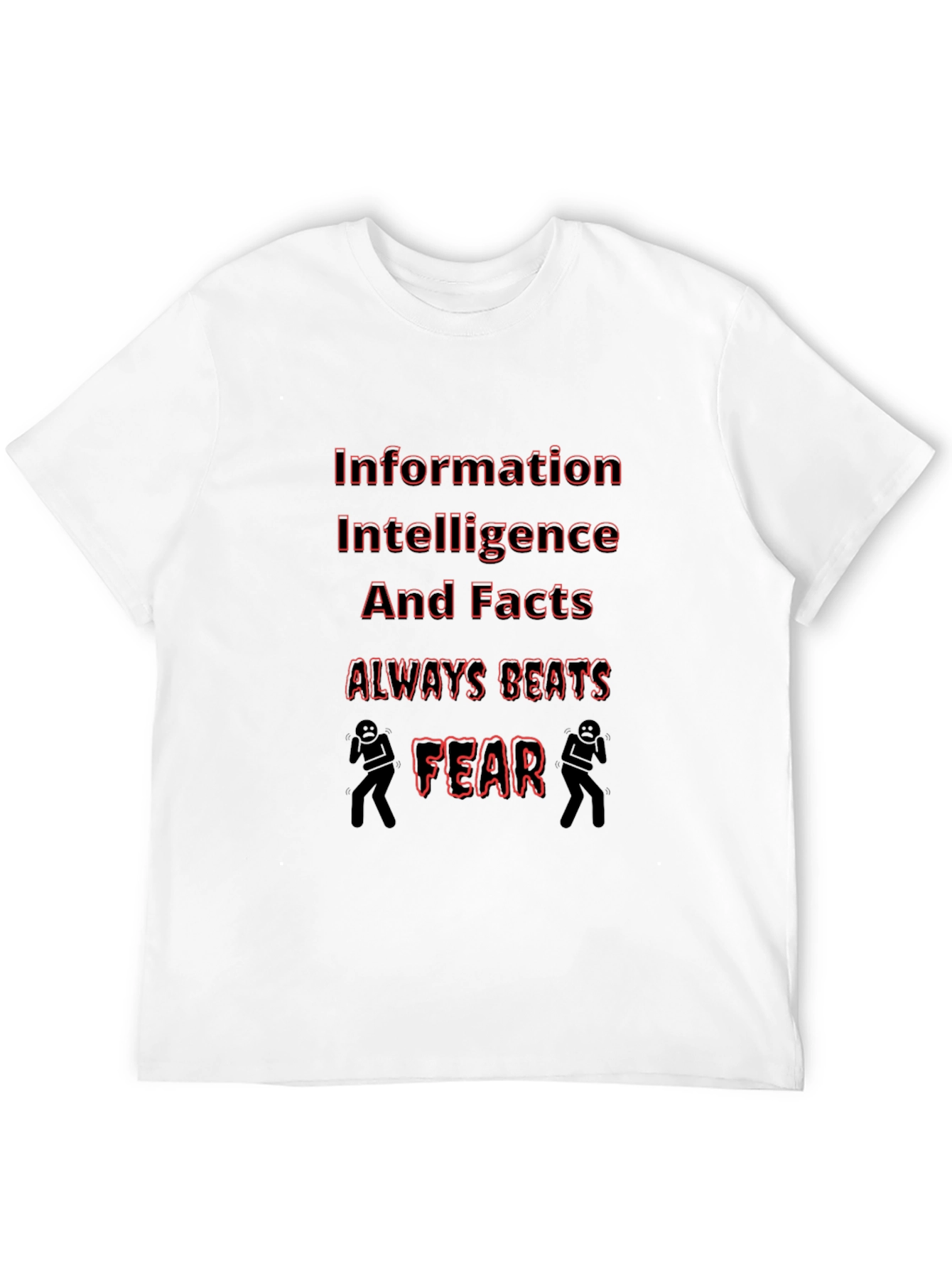 Black Information Beats Fear Graphic T-Shirt view 12