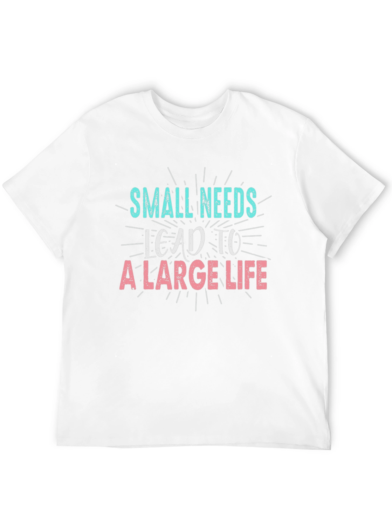 Black Small Needs Lead to a Large Life Black T-Shirt view 12