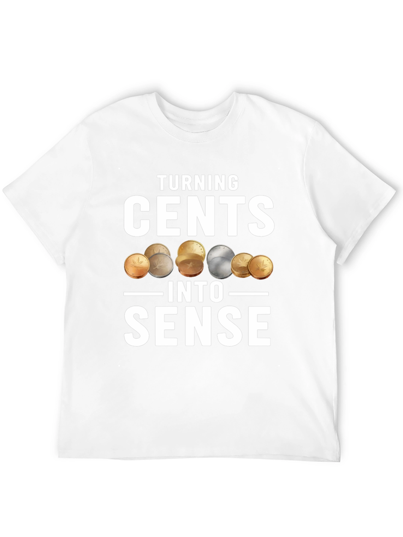 Black Turning Cents Into Sense Graphic Tee view 12