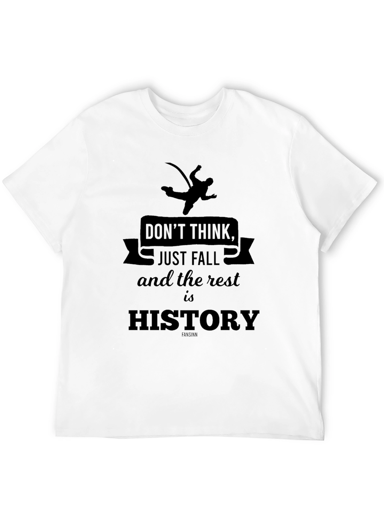 Black Don't Think Just Fall History Black T-Shirt view 12