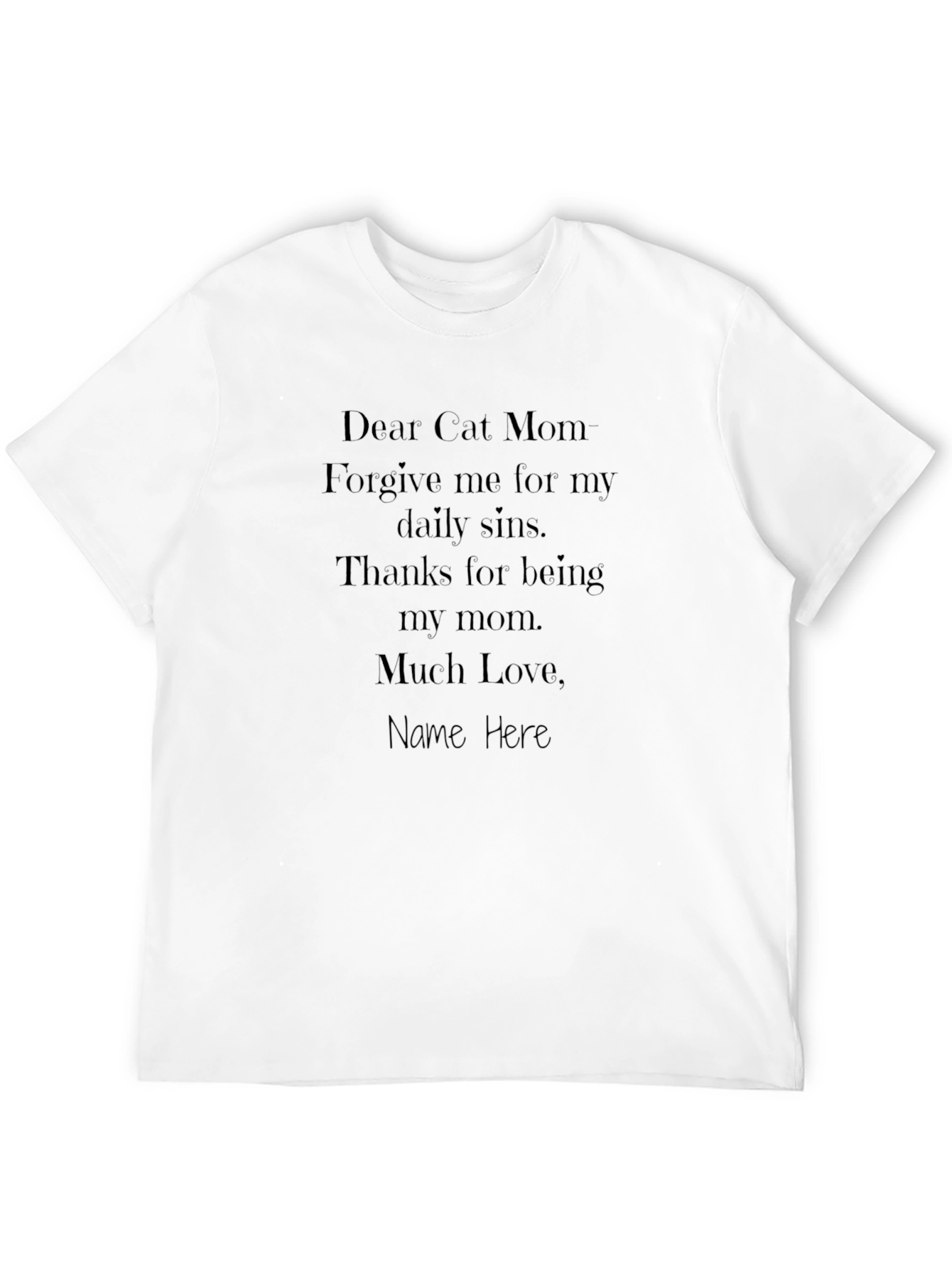 Black Dear Cat Mom T-Shirt - Funny Cat Lover Tee view 12