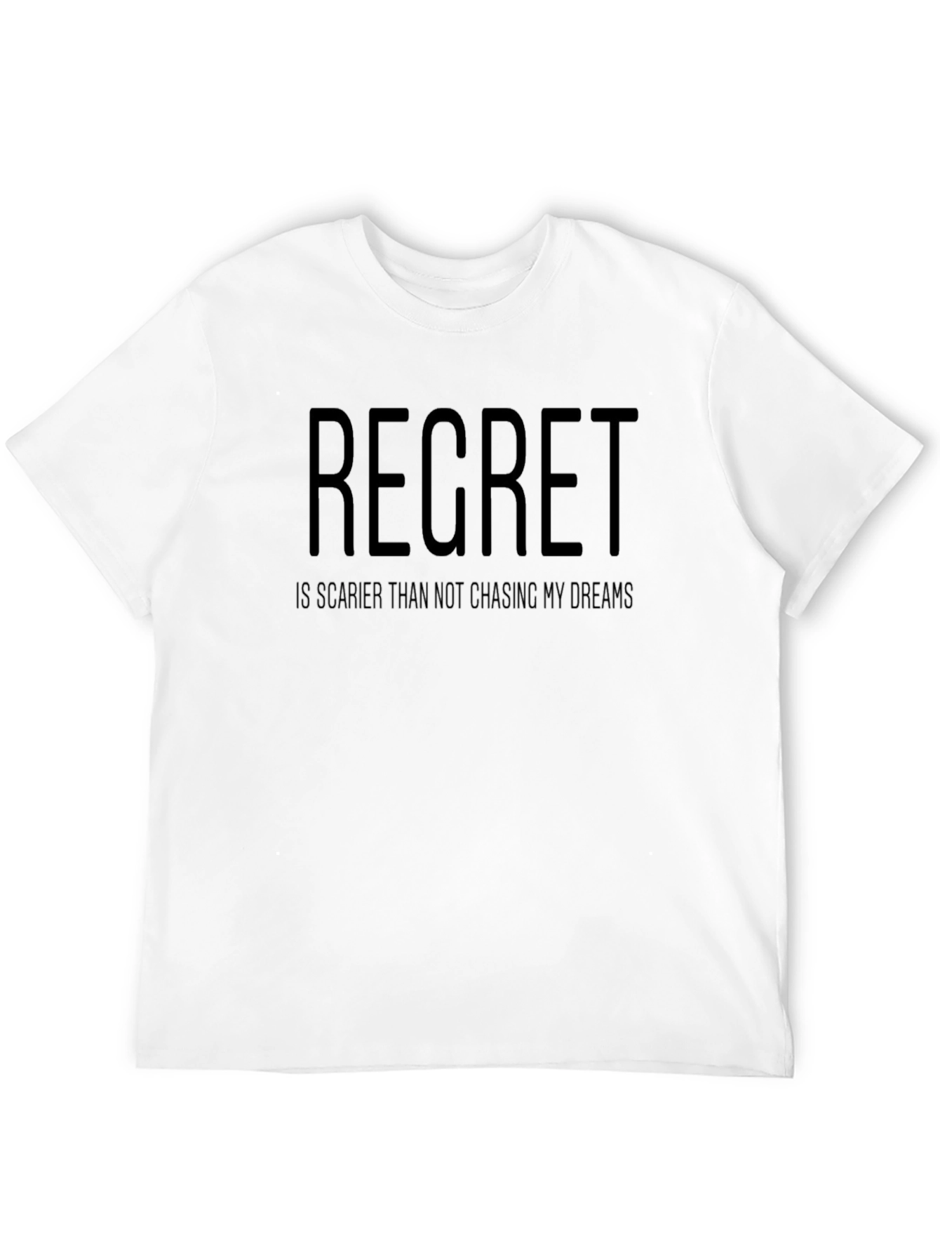 Black Regret Motivational T-Shirt - Chase Your Dreams! view 12