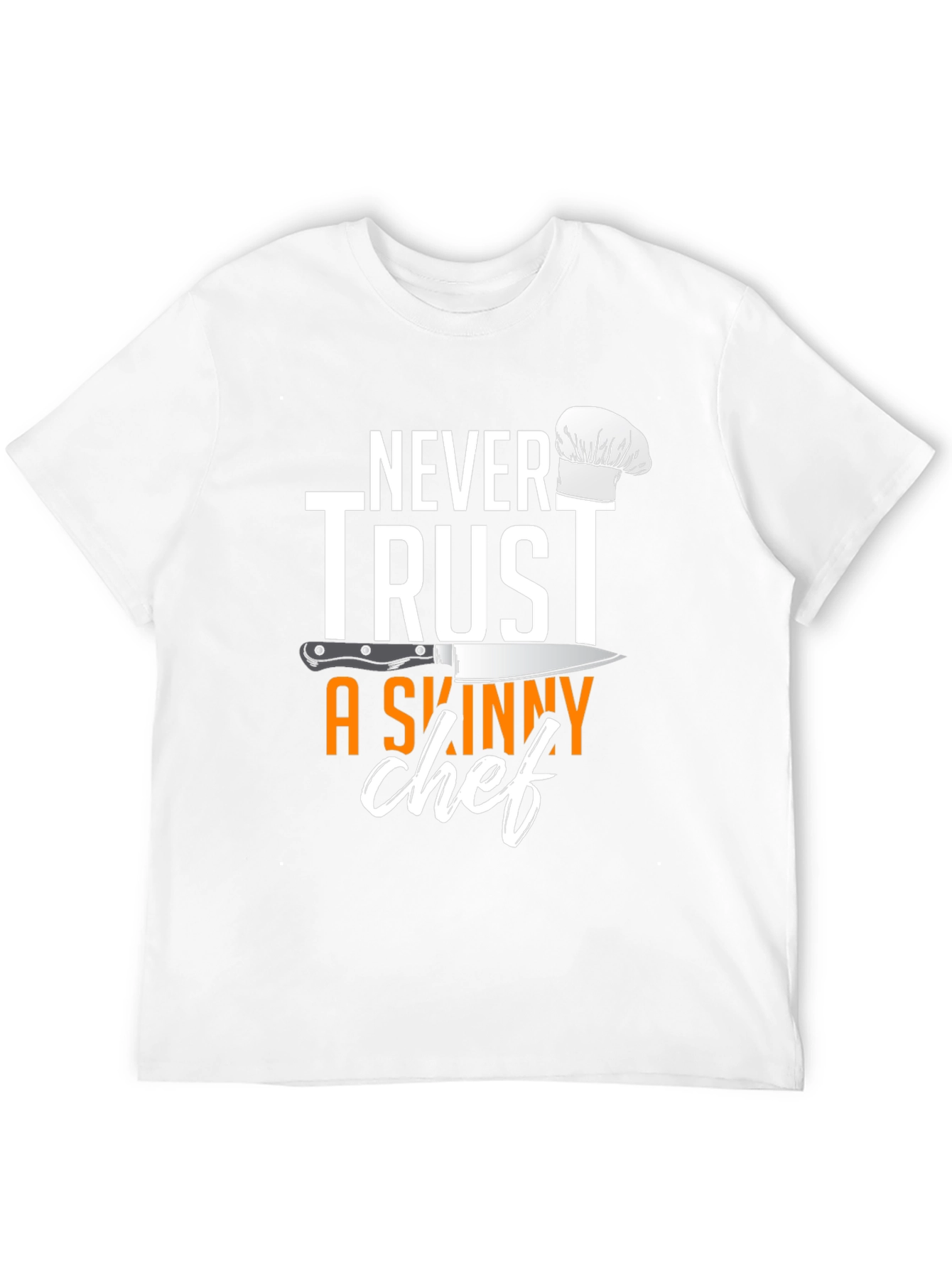 Black Never Trust A Skinny Chef T-Shirt view 12