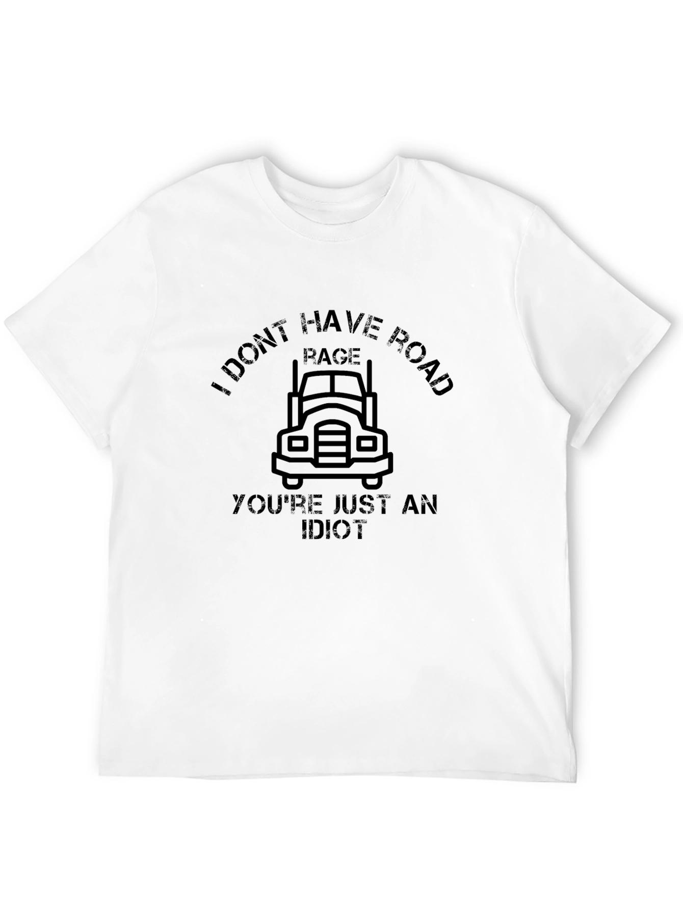 Black I Don't Have Road Rage T-Shirt view 12