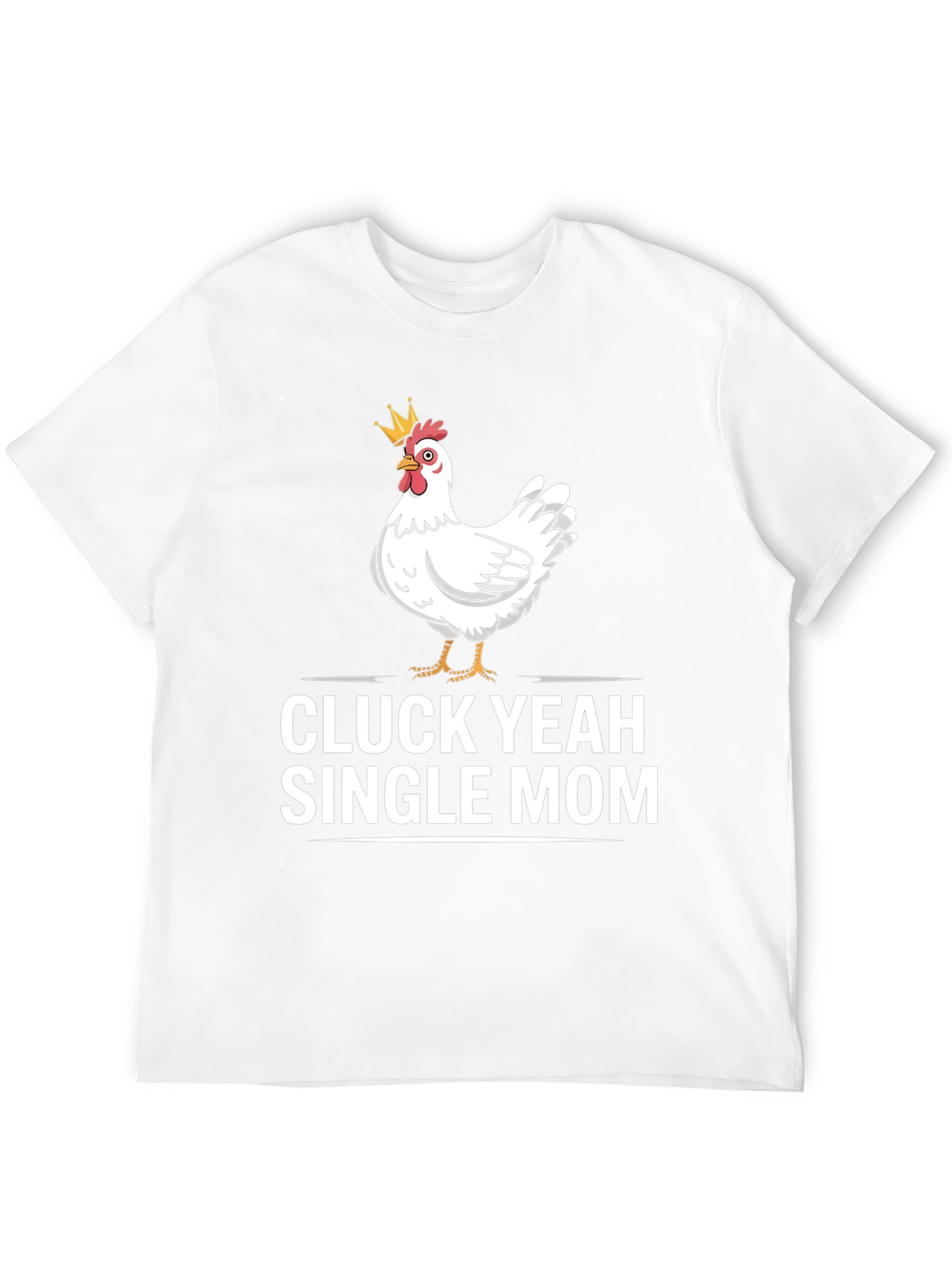 Black Cluck Yeah Single Mom T-Shirt view 12