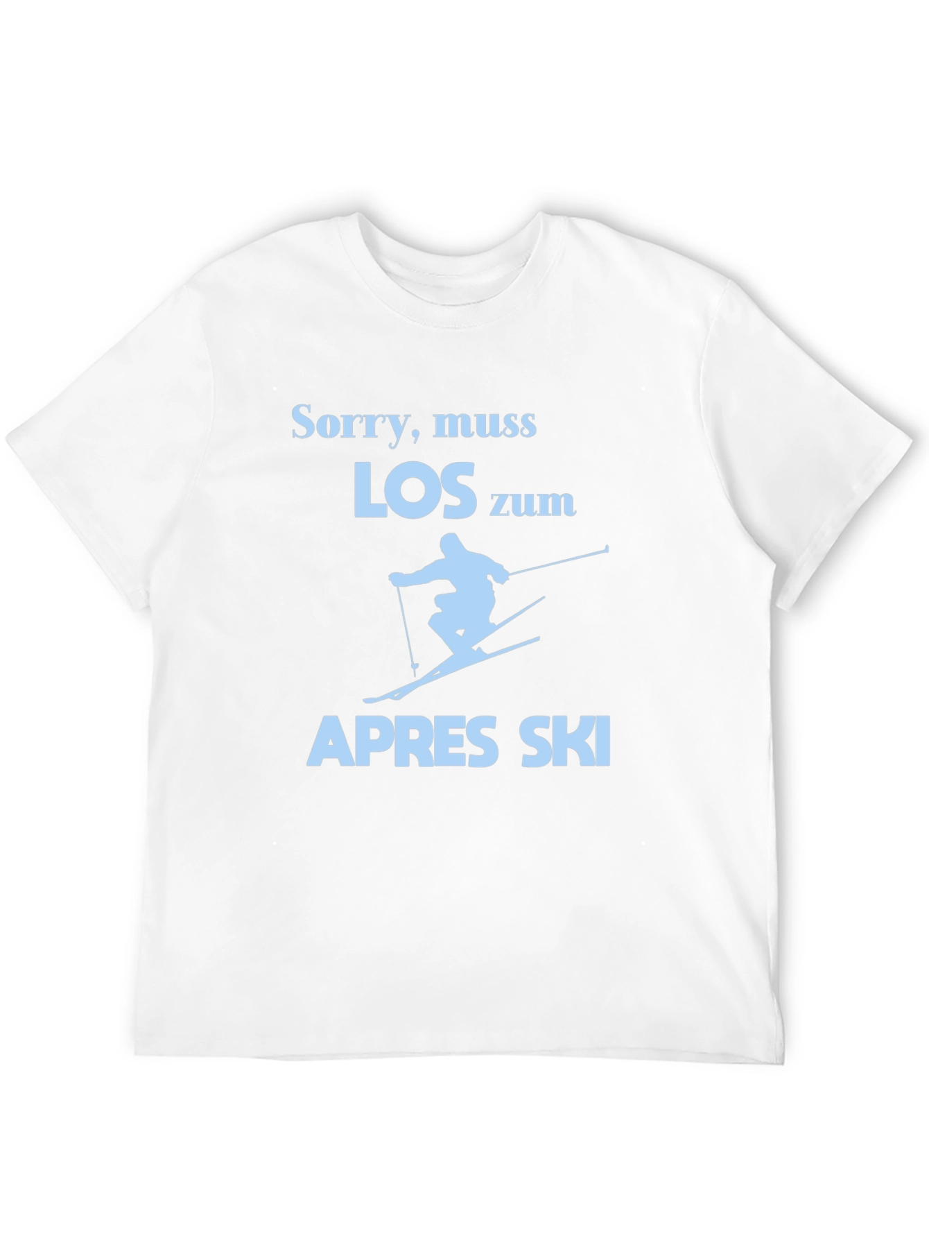 Black Sorry, Muss Los Zum Apres Ski T-Shirt view 12
