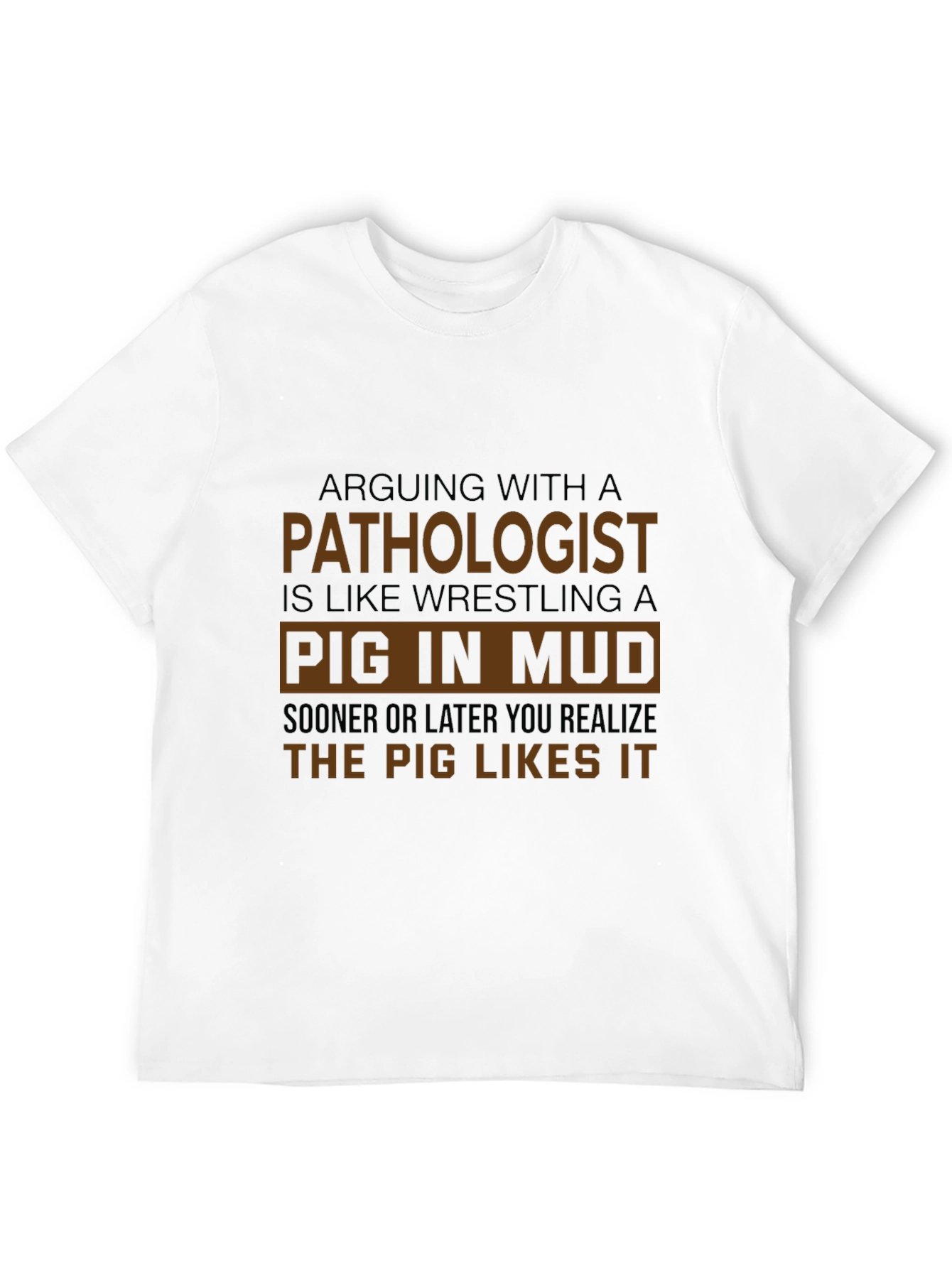 Black Pathologist Pig in Mud Black T-Shirt view 12