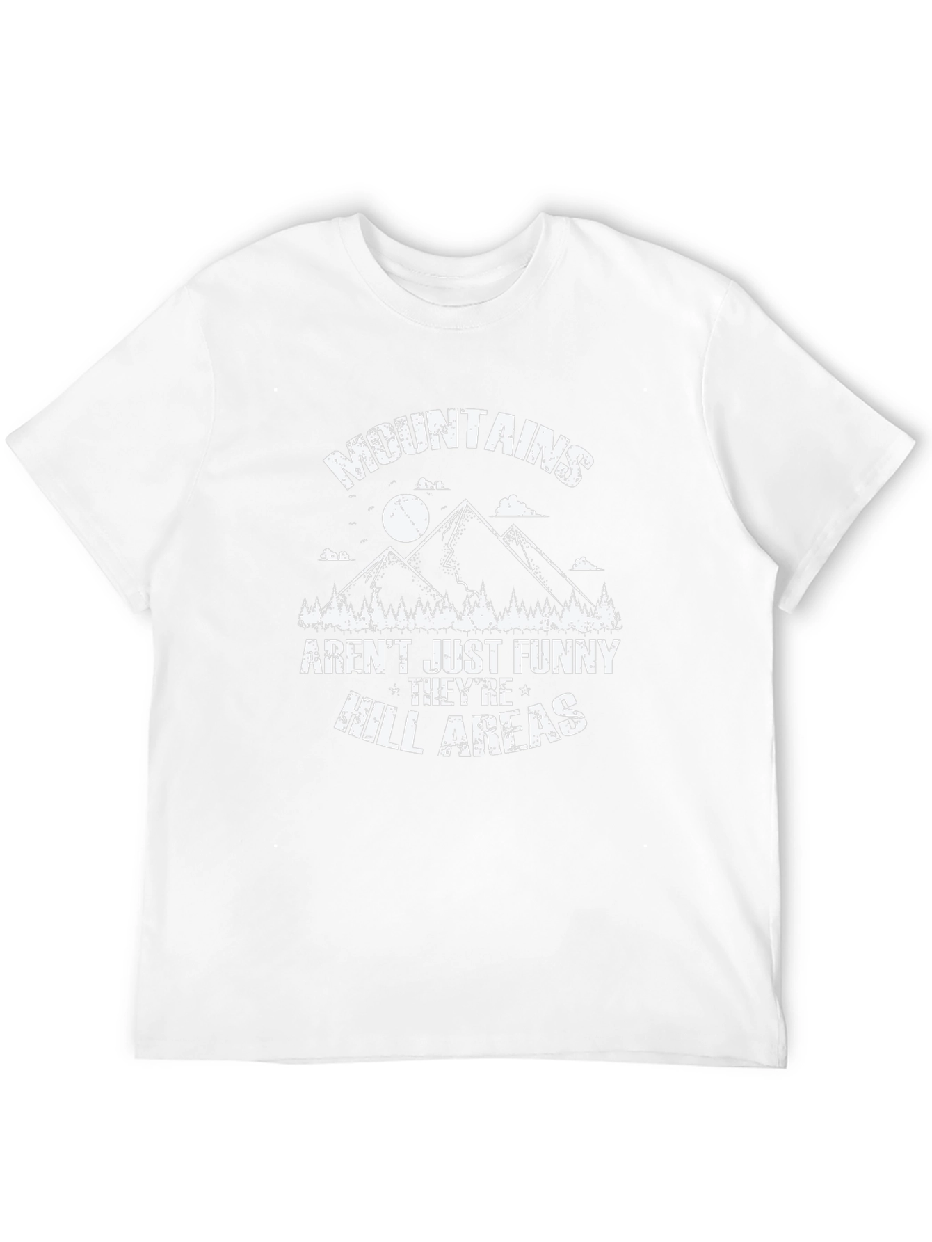 Black Funny Mountains T-Shirt - Hill Areas Pun view 12