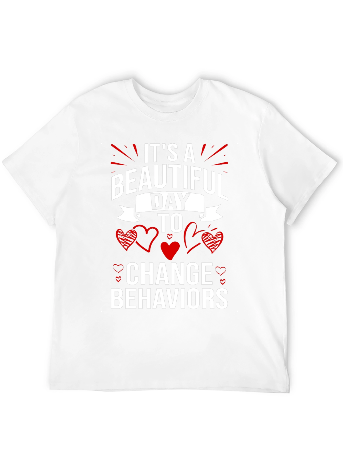 Beautiful Day to Change Behaviors T-Shirt - 12