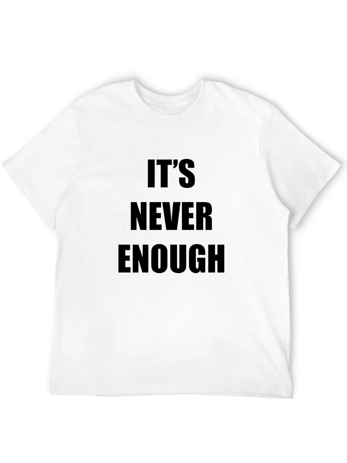 Black It's Never Enough Graphic Tee view 12