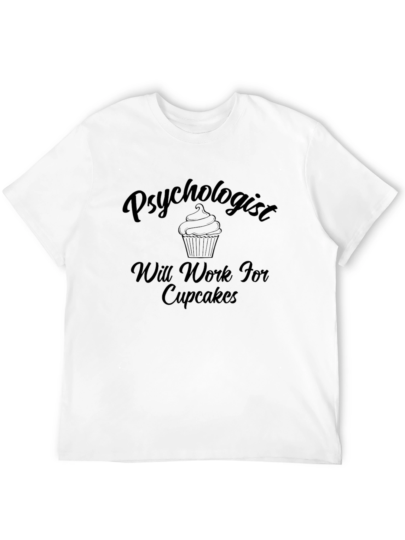 Black Psychologist Will Work For Cupcakes T-Shirt view 12