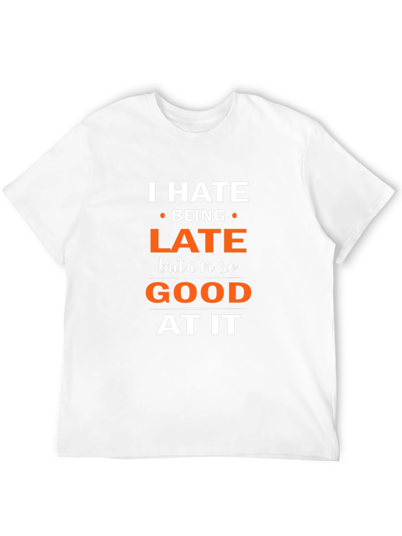 Black Funny 'I Hate Being Late' Graphic T-Shirt view 12