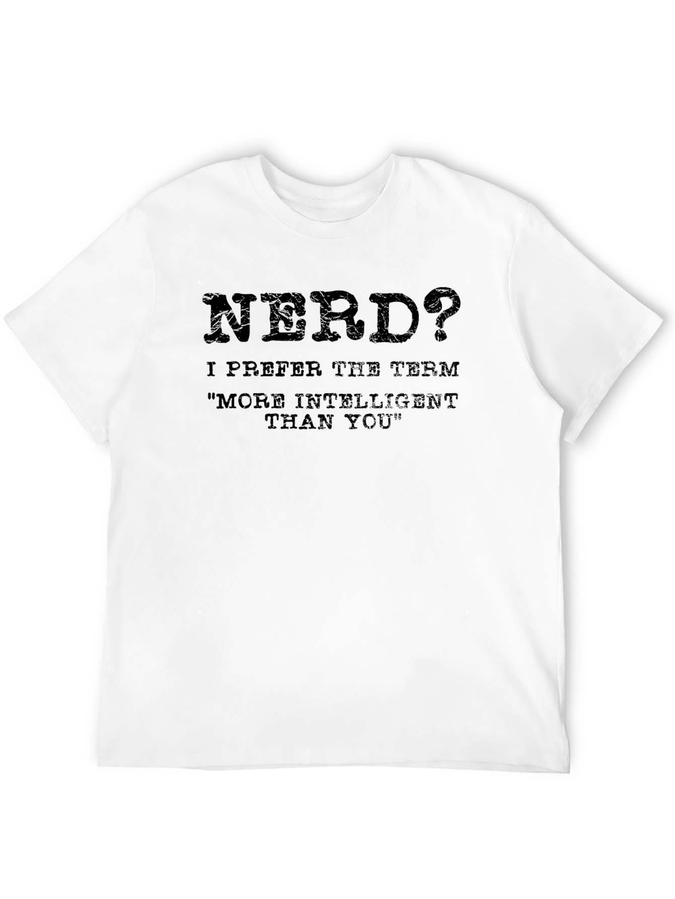 Black Nerd? T-Shirt - More Intelligent Than You - Black view 12