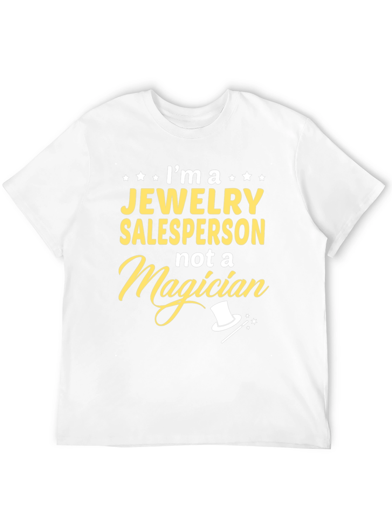 Black Jewelry Salesperson T-Shirt - Not a Magician Funny Tee view 12