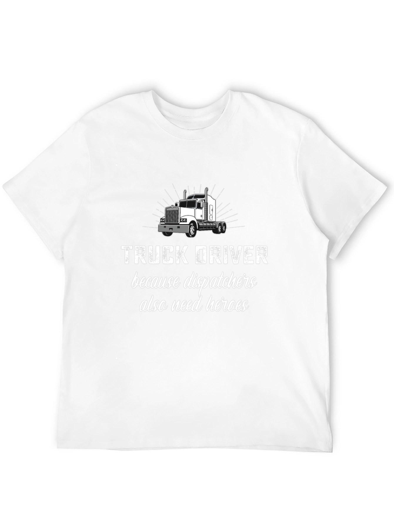 Truck Driver Hero T-Shirt - 12