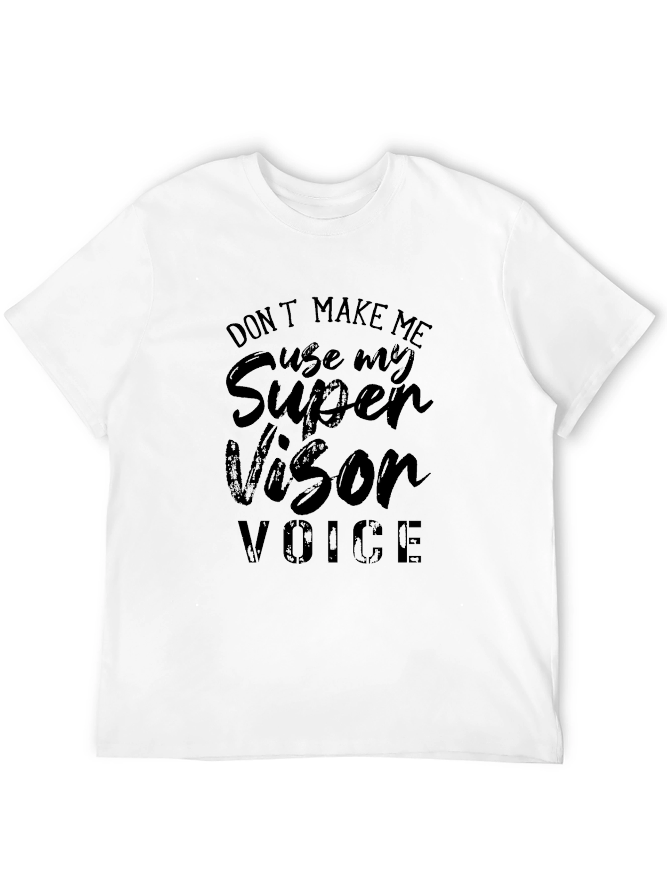 Black Supervisor Voice Funny Graphic Tee view 12