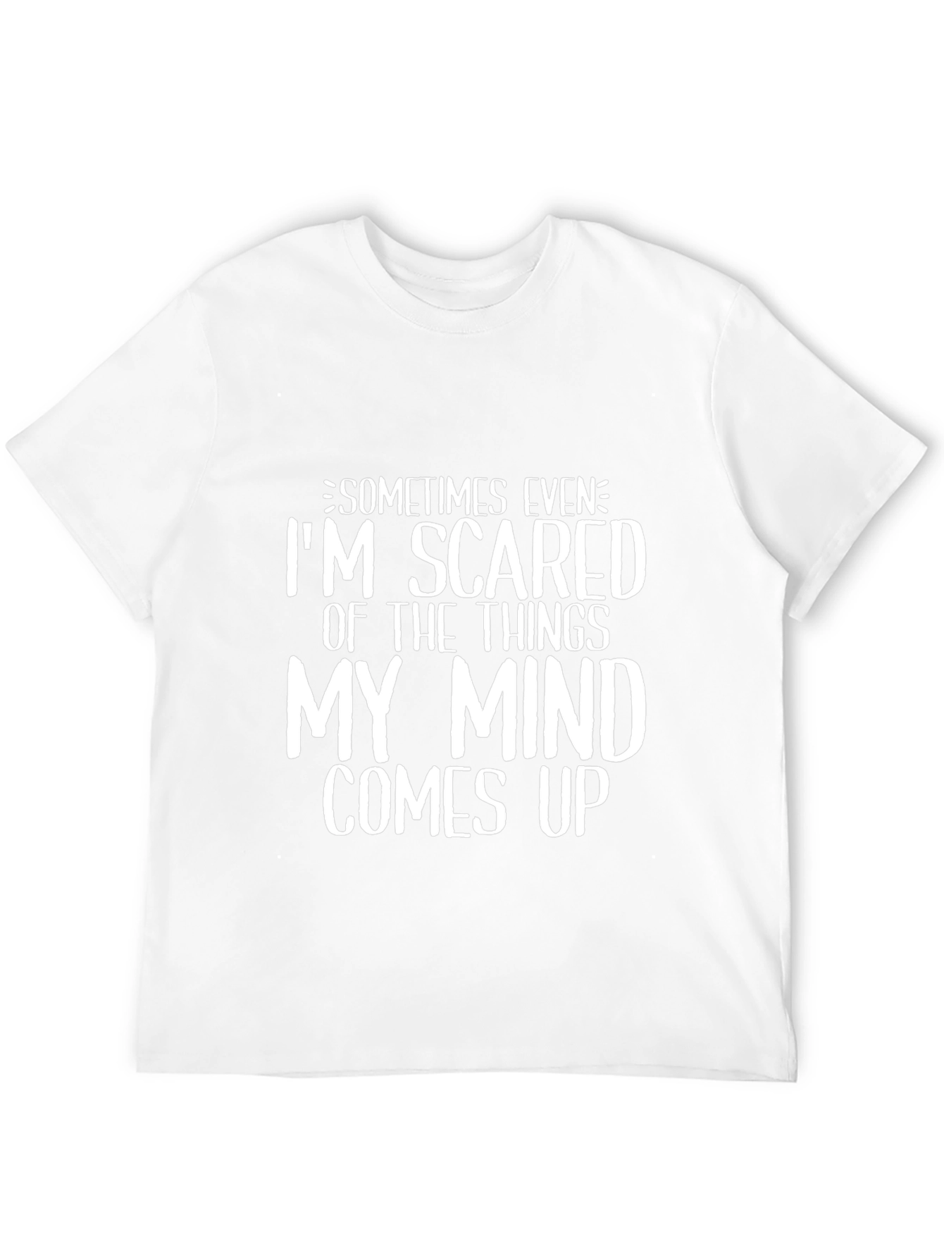 Black Funny Graphic Tee: I'm Scared of My Mind view 12