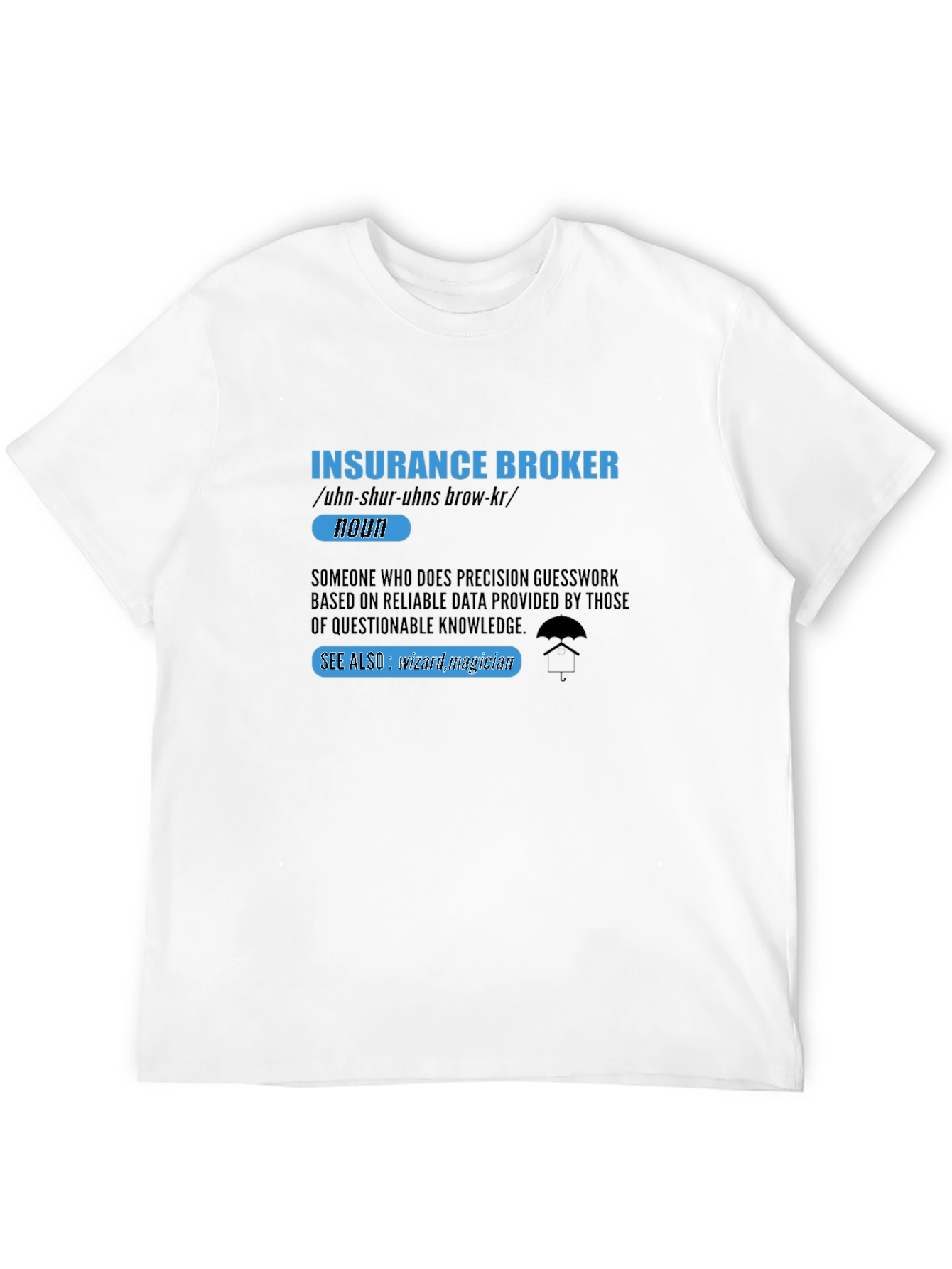 Black Insurance Broker Definition T-Shirt view 12