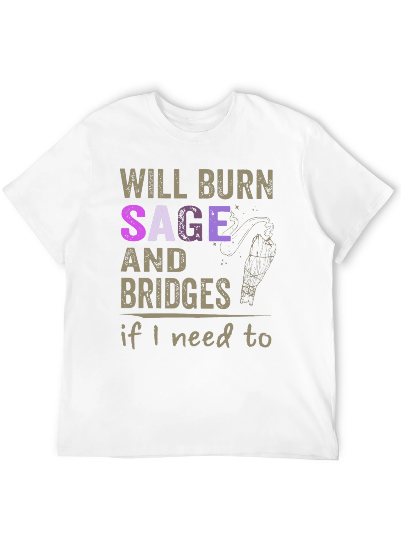 Black Will Burn Sage and Bridges T-Shirt view 12