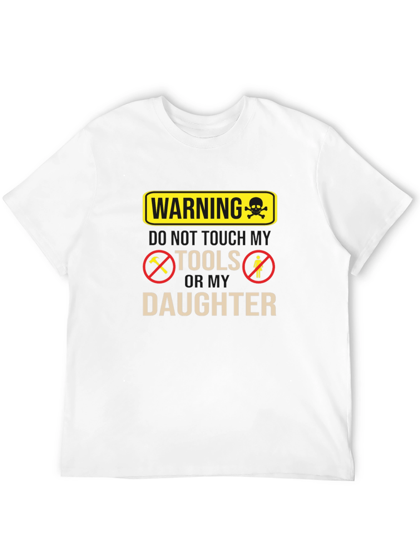 Black Warning Don't Touch My Tools Or My Daughter Funny Graphic Tee view 12