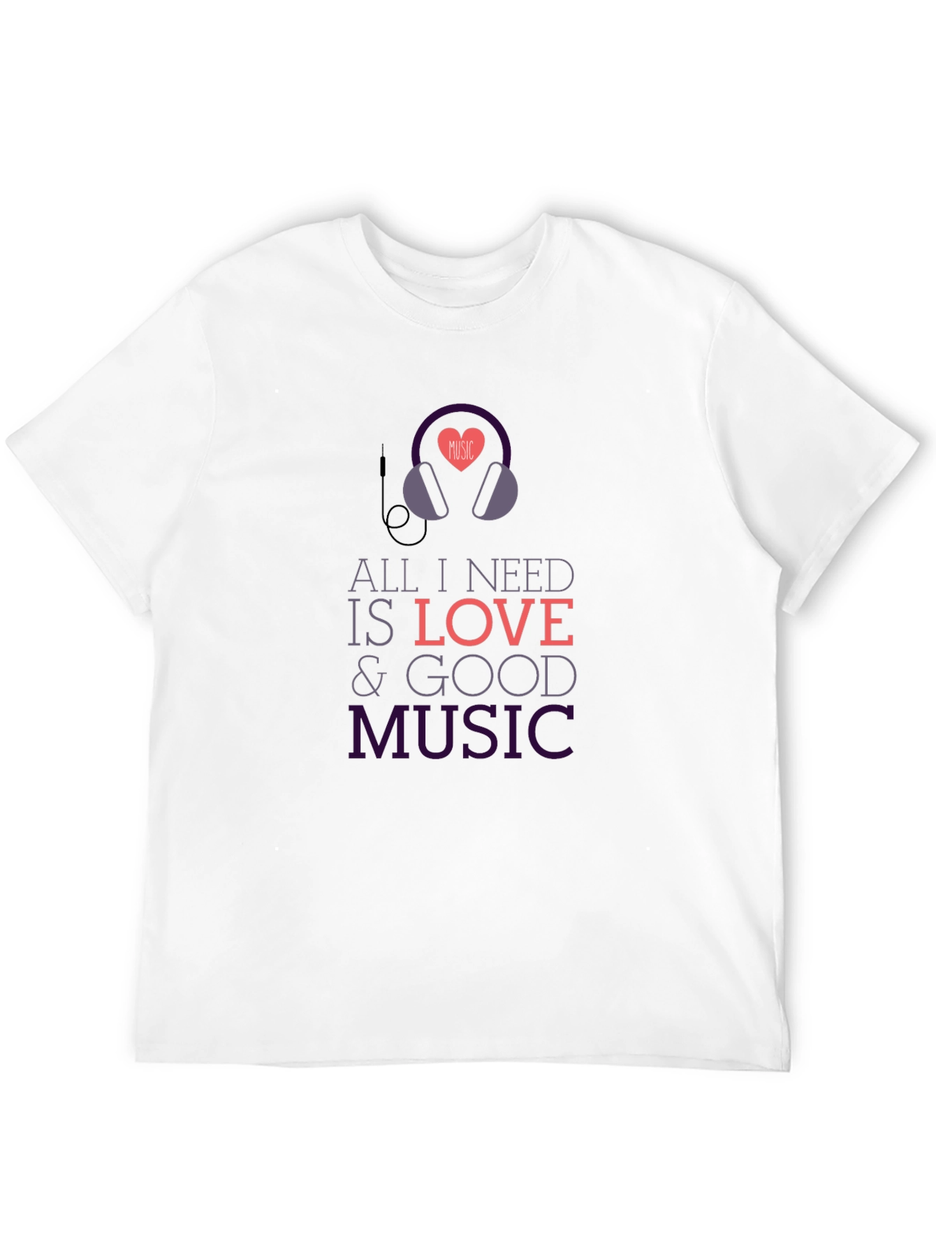 Black All I Need Is Love & Good Music Black T-Shirt view 12