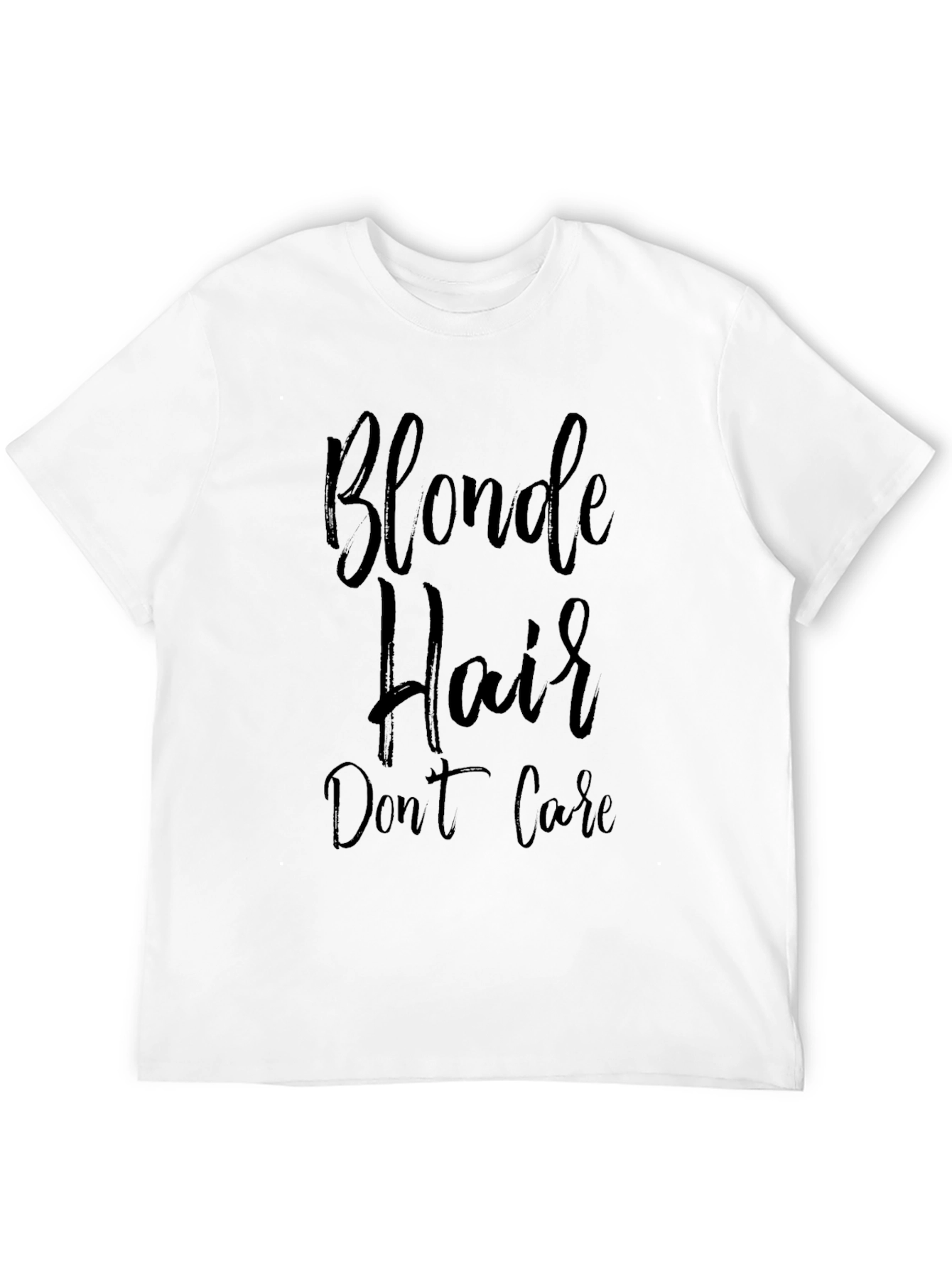 Black Blonde Hair Don't Care Black T-Shirt view 12
