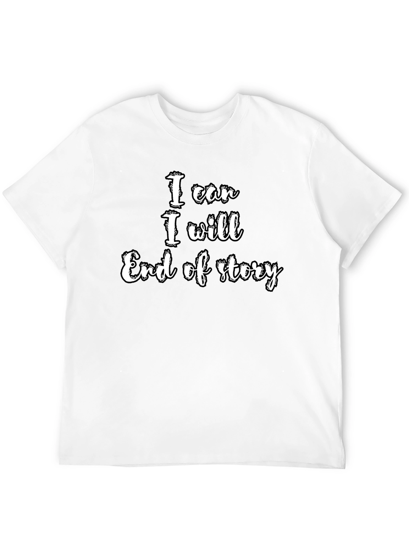 Black I Can, I Will T-Shirt - Motivational Statement Tee view 12