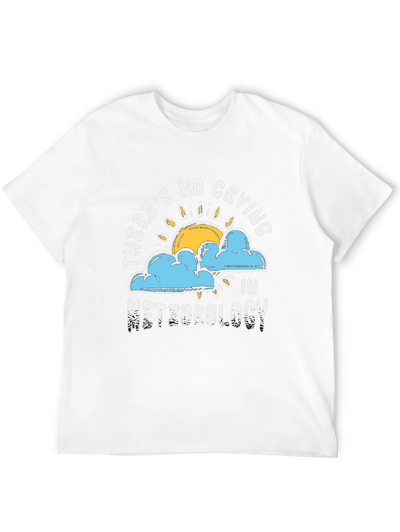 Black Funny Meteorology T-Shirt - No Crying in Meteorology view 12