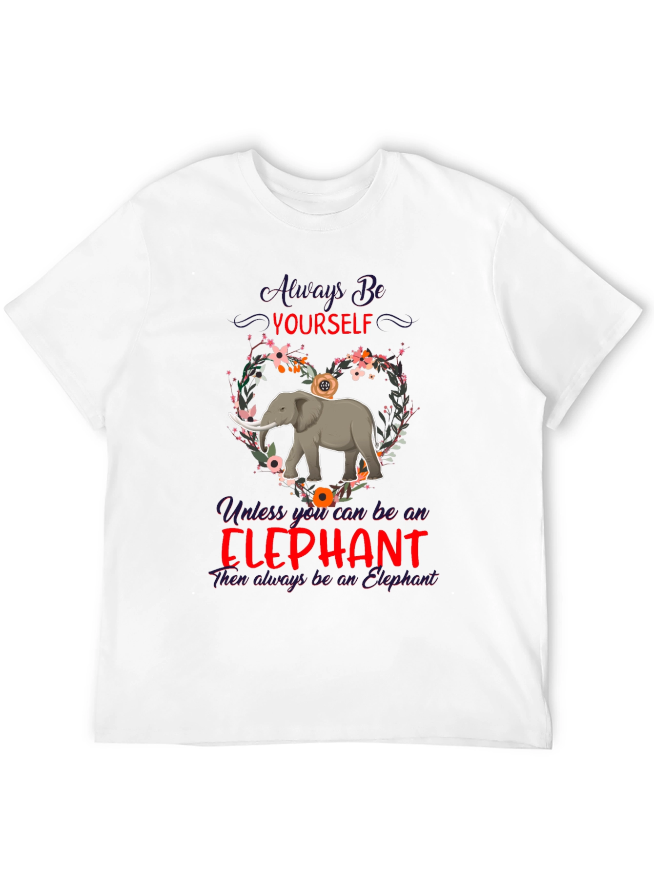 Black Always Be Yourself Elephant T-Shirt view 12