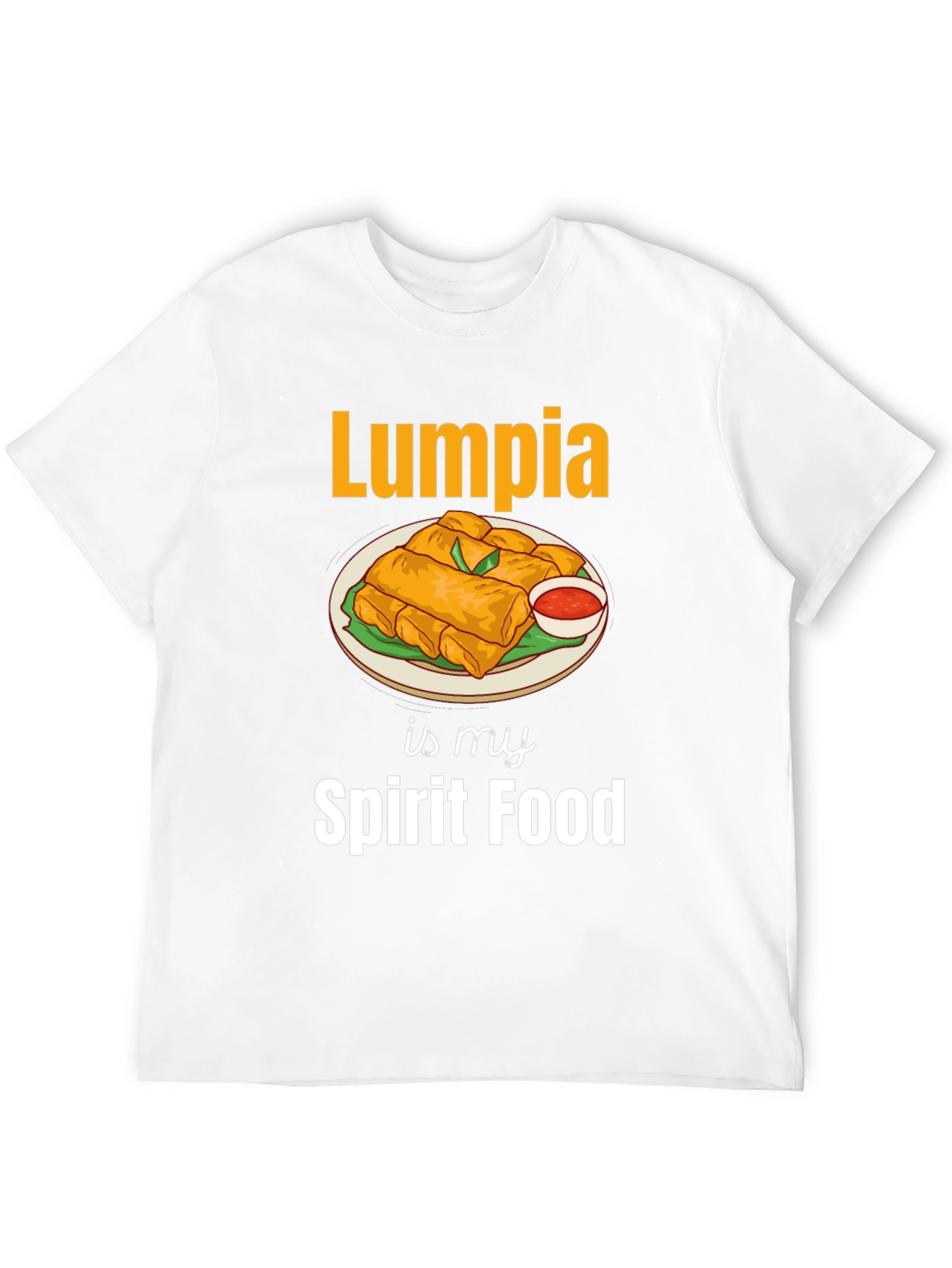 Lumpia is My Spirit Food T-Shirt - 12