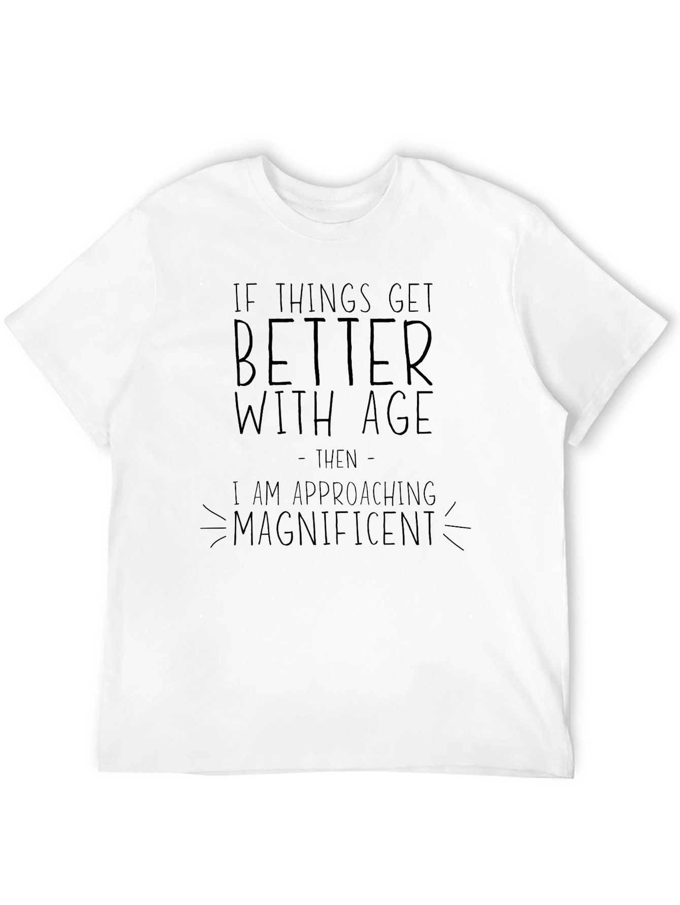 Black Funny Sarcastic "Magnificent" Black T-Shirt view 12