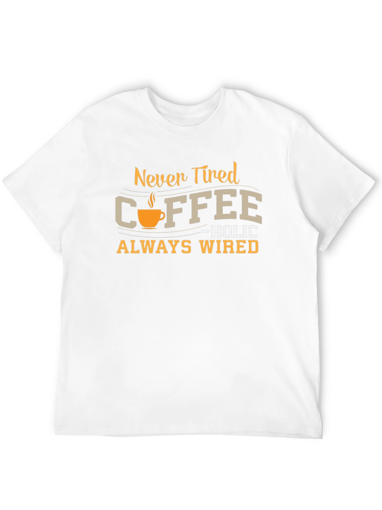 Black Never Tired Coffee-holic Black T-Shirt view 12