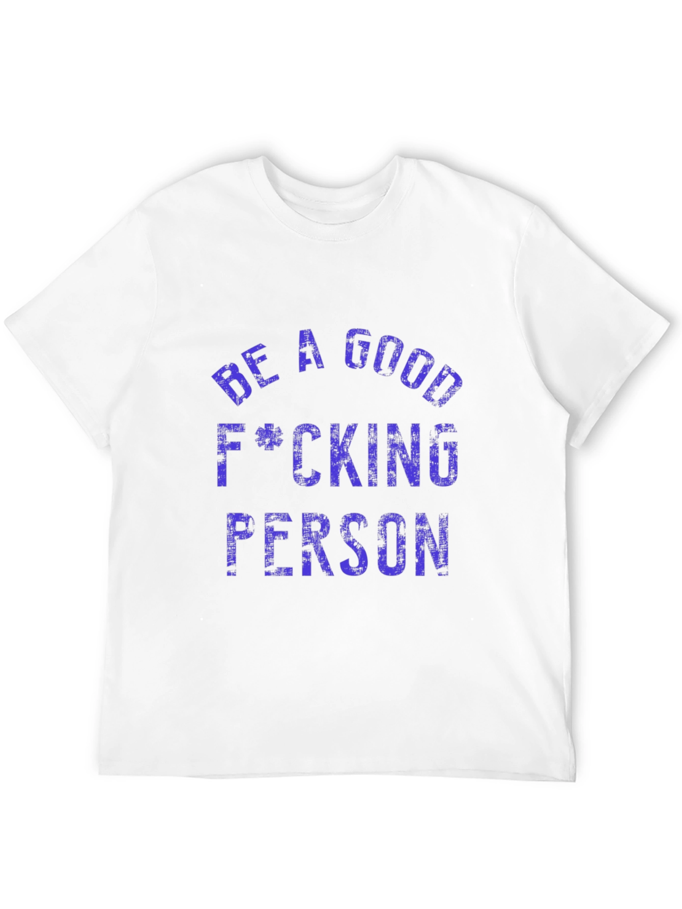 Black Be A Good F*cking Person Graphic Tee view 12