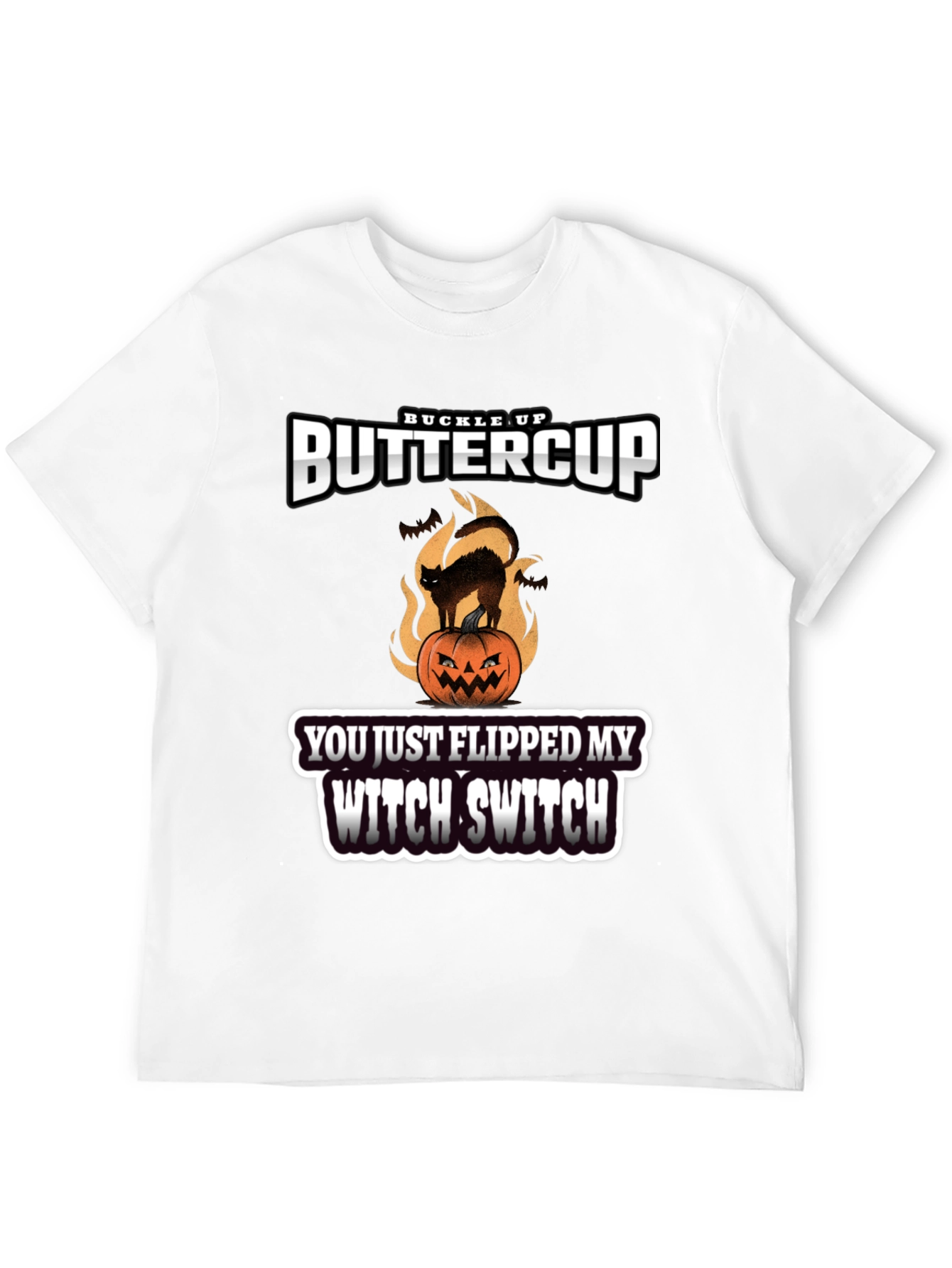 Buckle Up Buttercup Witch Switch T-Shirt - 12