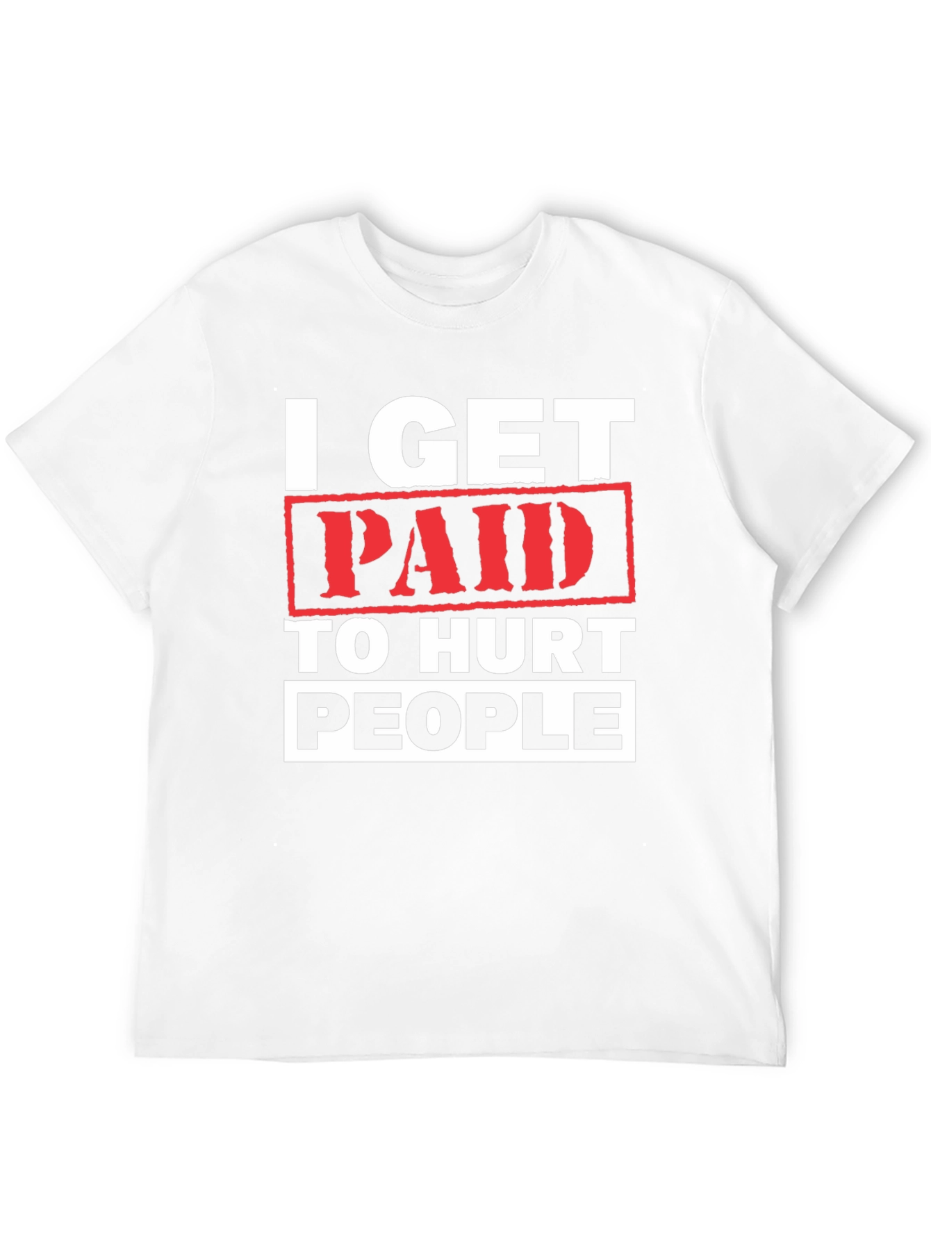 Black I Get Paid To Hurt People Graphic Tee view 12